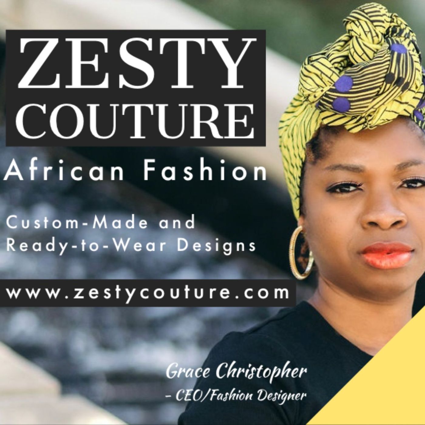 African Zesty Couture with Grace Christopher