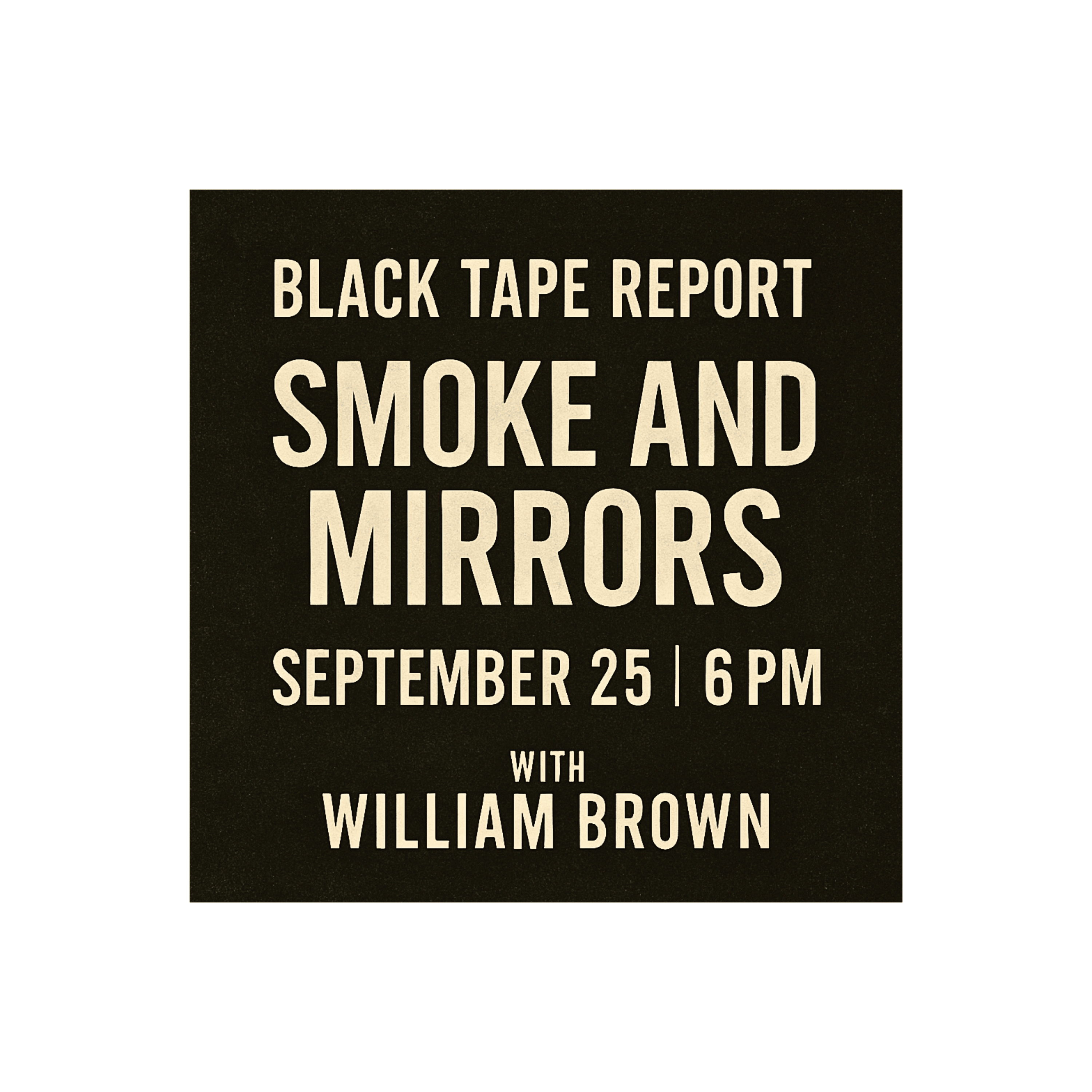 BLACK TAPE REPORT