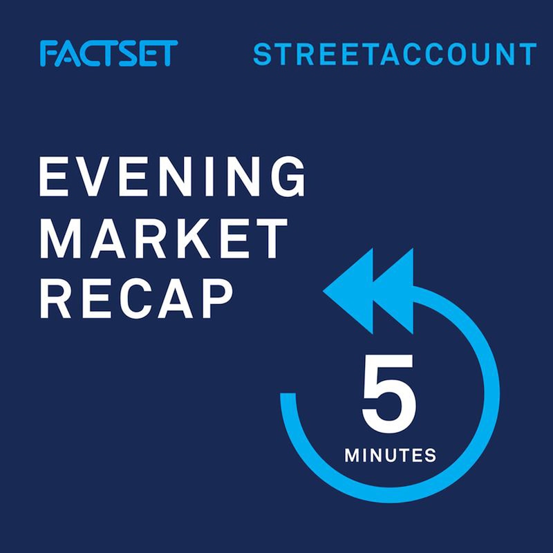 Artwork for podcast FactSet Evening Market Recap