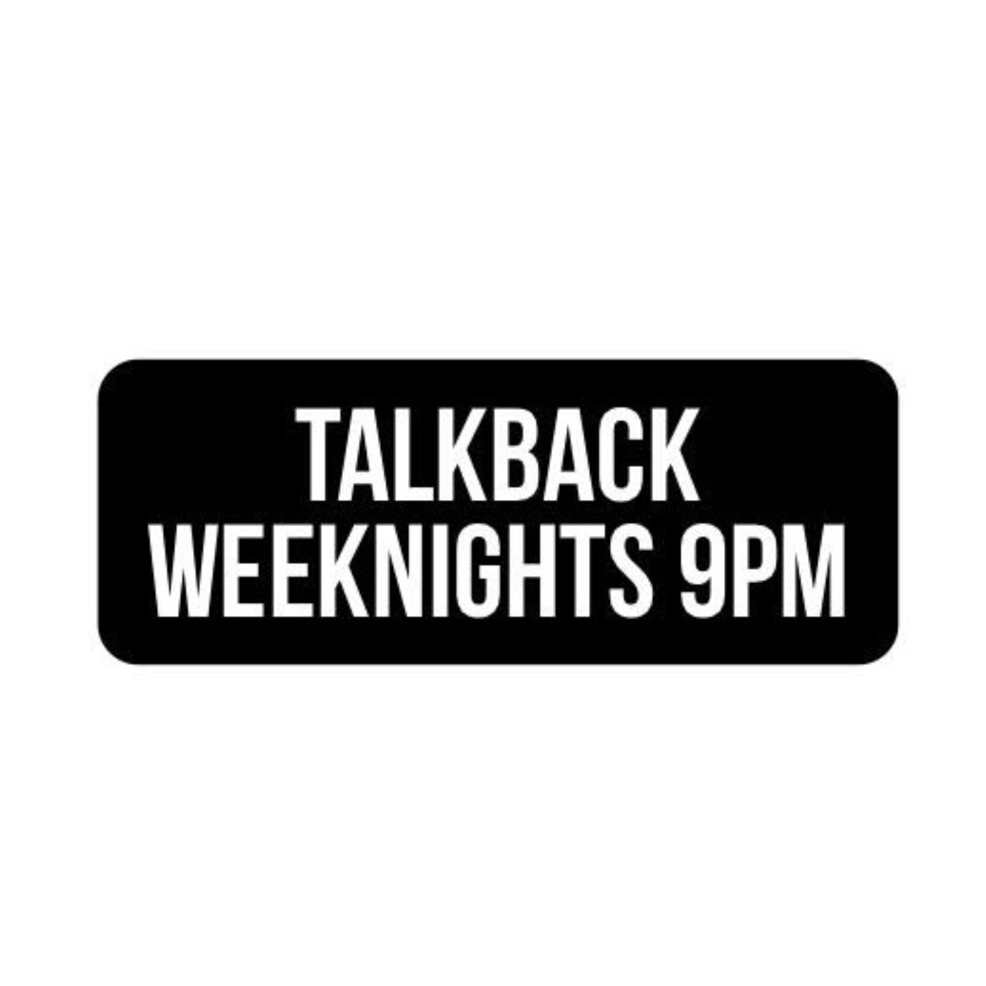 Artwork for Talkback Weeknights
