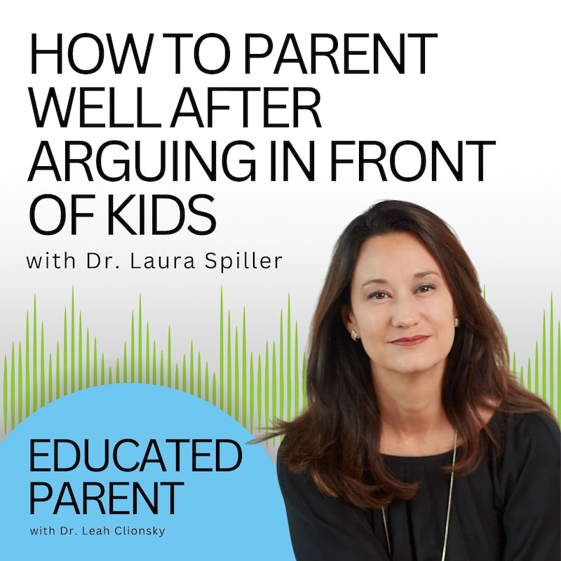 Artwork for podcast Educated Parent: Evidence-Based Parenting Tips to Solve Everyday Parenting Problems