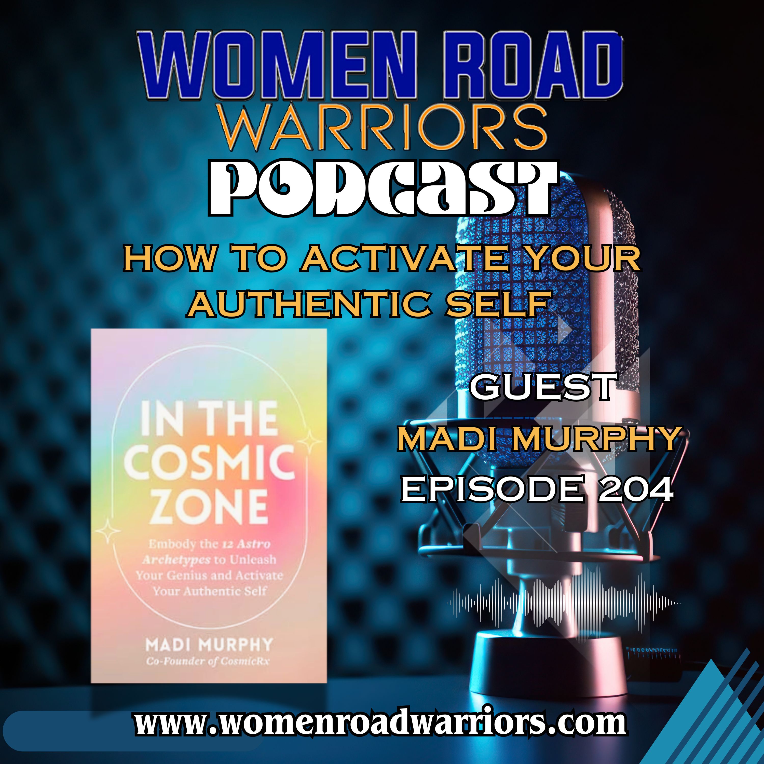 Activate Your Authentic Self with Madi Murphy