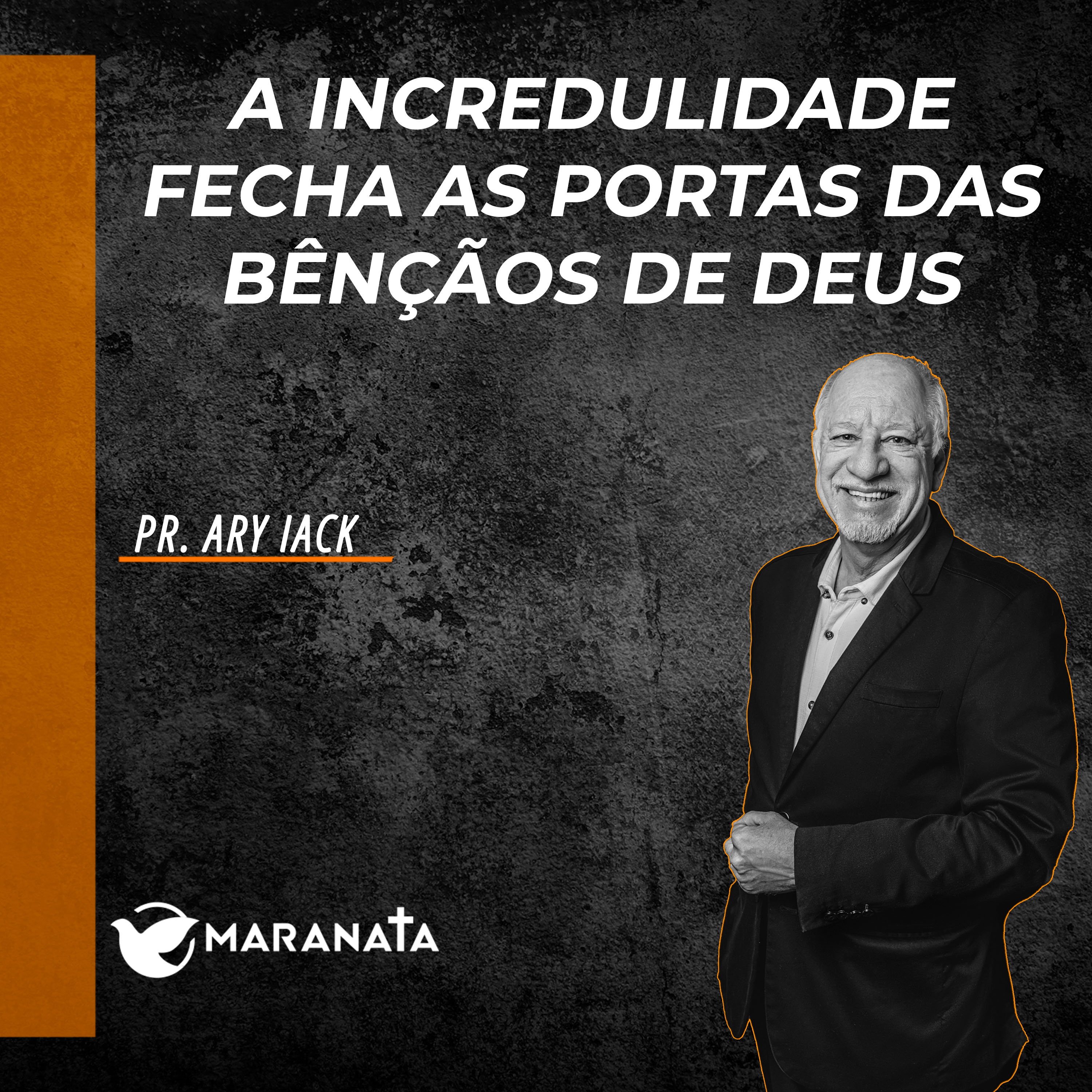 A incredulidade fecha as portas das bênçãos de Deus - Pr. Ary Iack