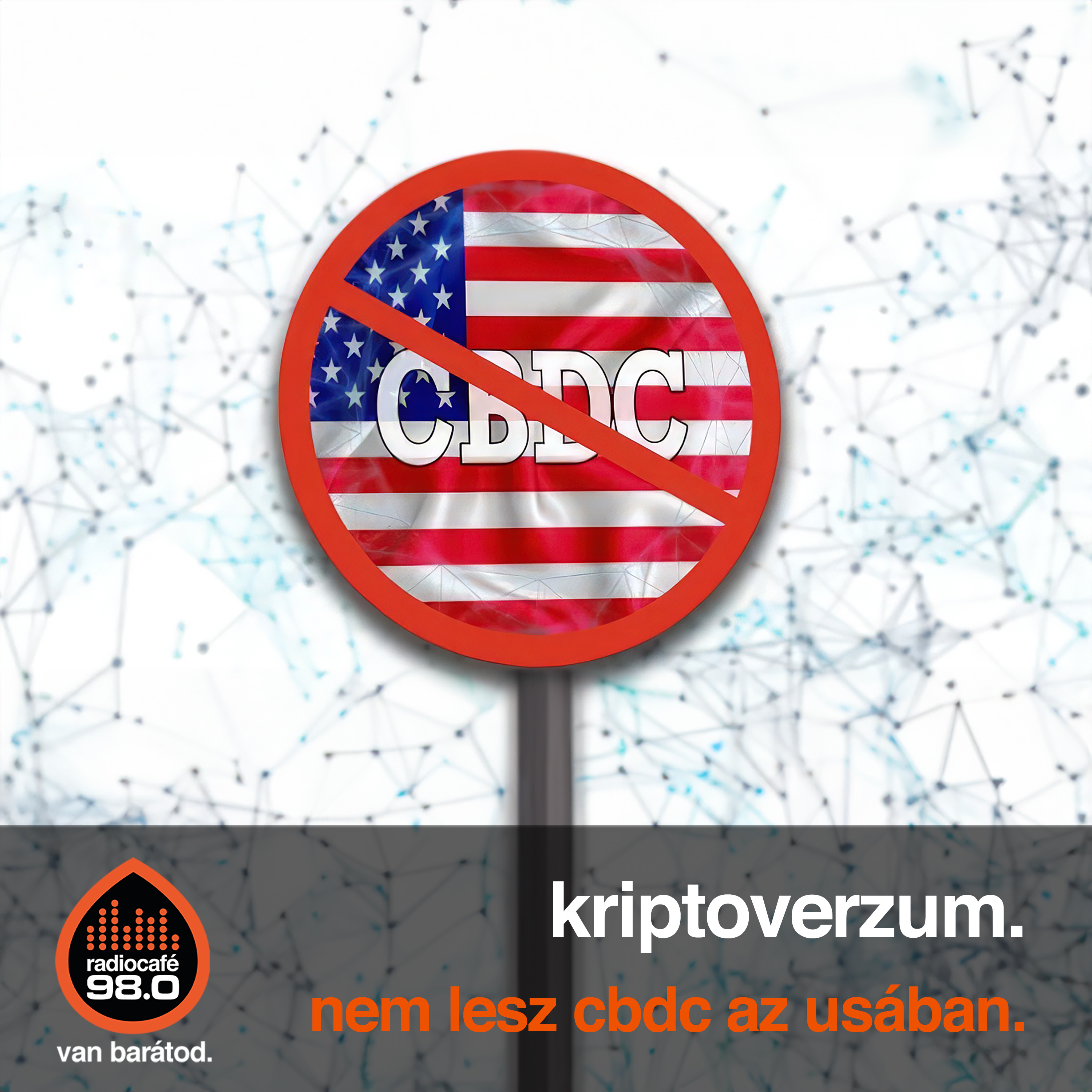 #063 - Nem lesz CBDC az Egyesült Államokban – állítja Donald Trump (2024-09-23) episode artwork