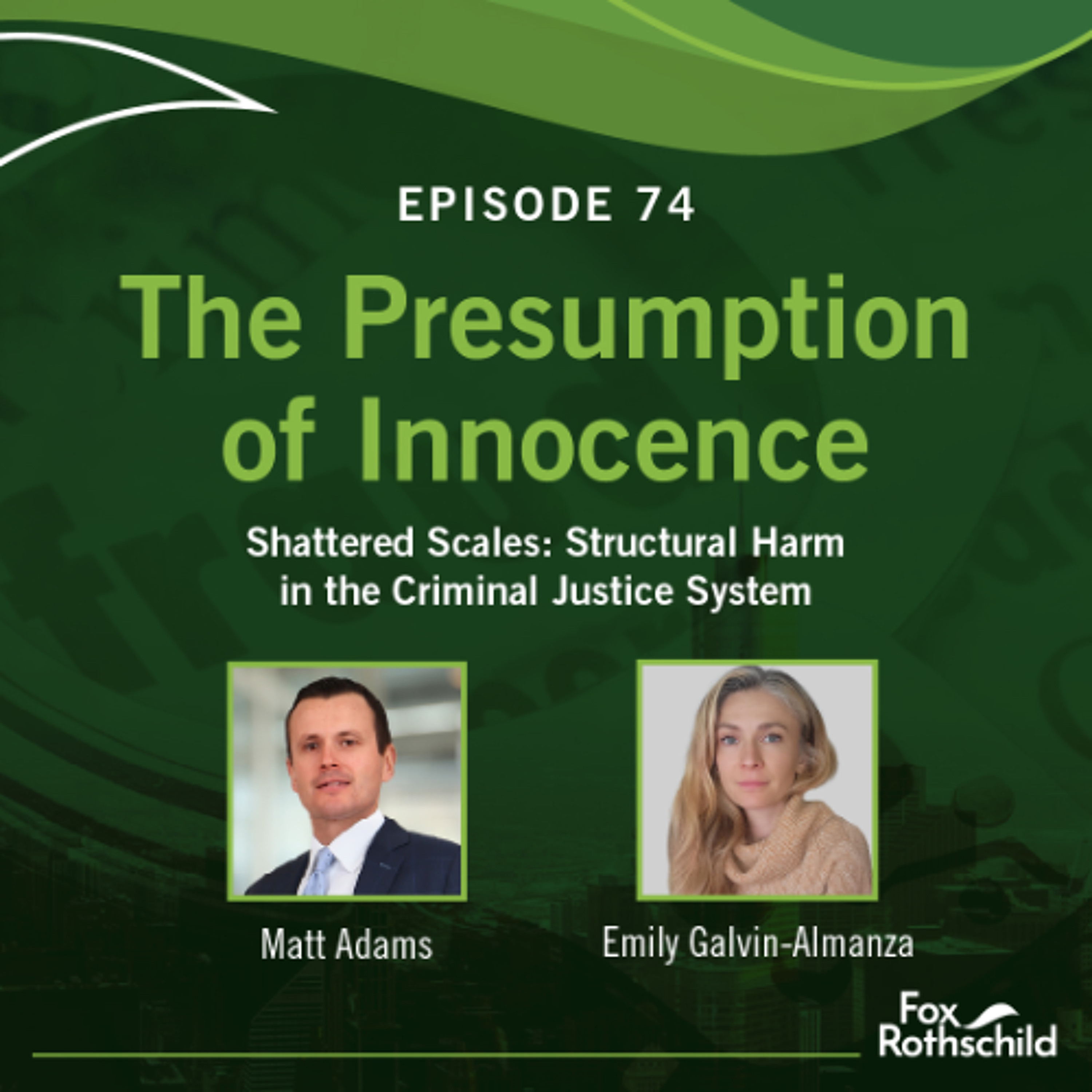 Fox Rothschild: The Presumption of Innocence