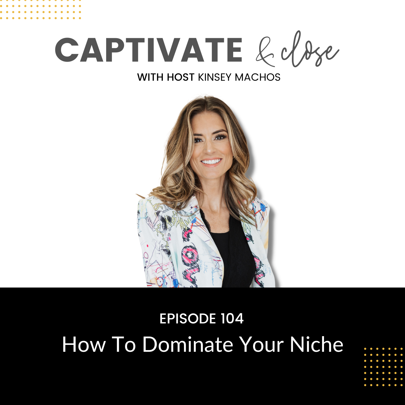 How To Dominate Your Niche