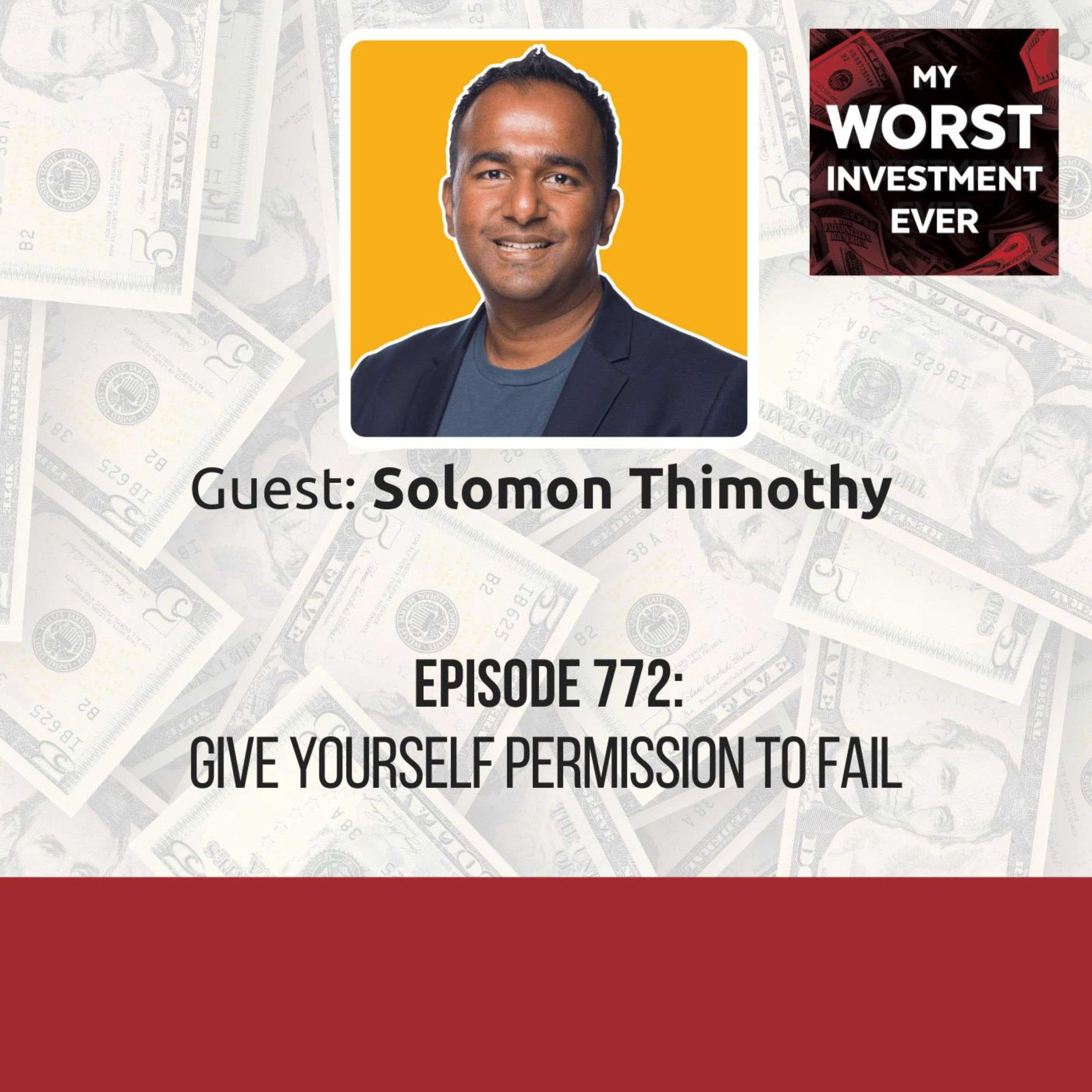 Solomon Thimothy - Give Yourself Permission to Fail
