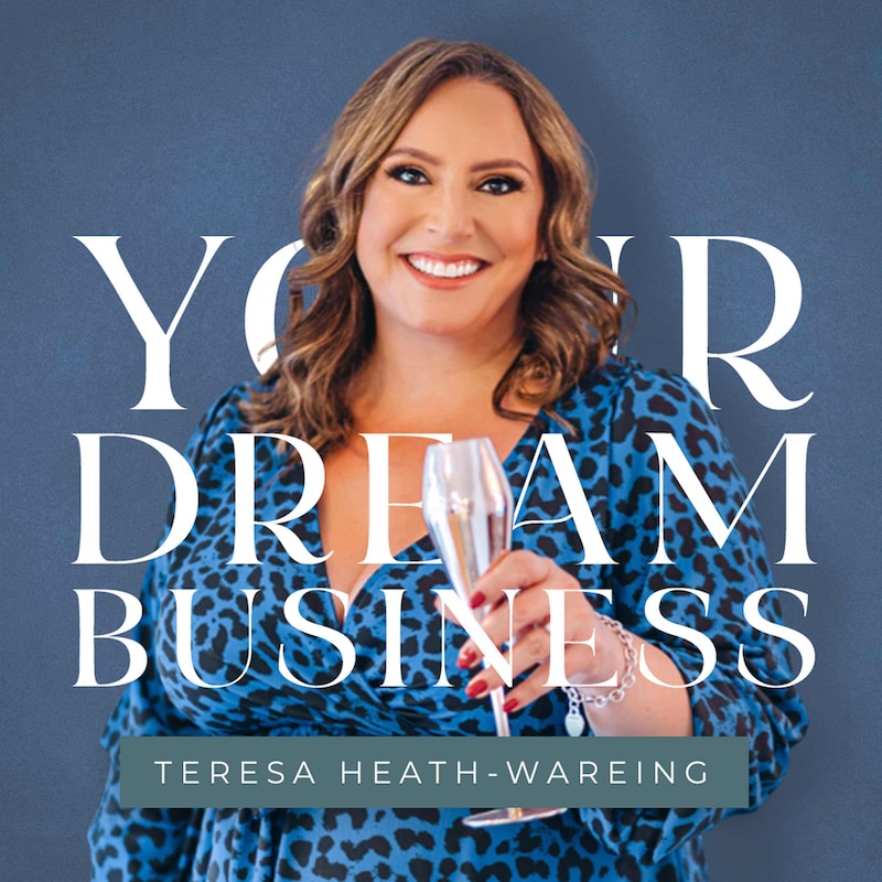 Artwork for podcast Your Dream Business