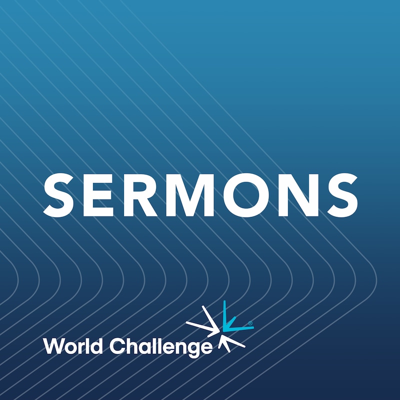 Artwork for podcast World Challenge Sermons