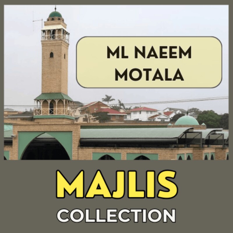 Artwork for podcast Moulana Naeem Motala