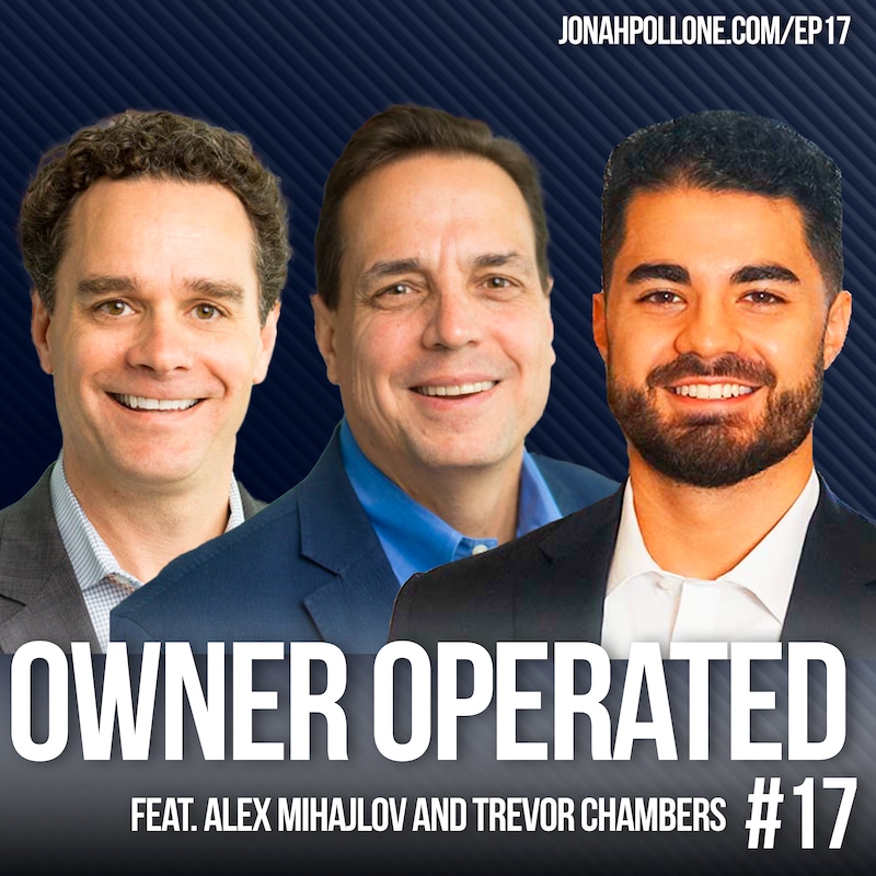 Artwork for podcast Owner Operated with Jonah Pollone