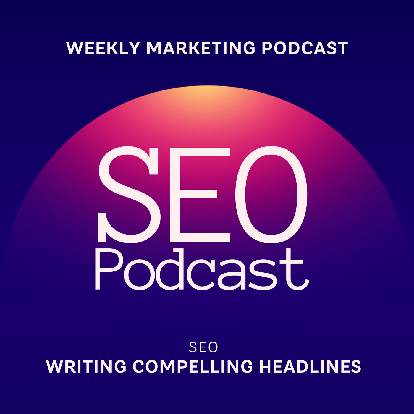 5 Easy Steps to Writing Compelling Headlines & This Weeks SEO News