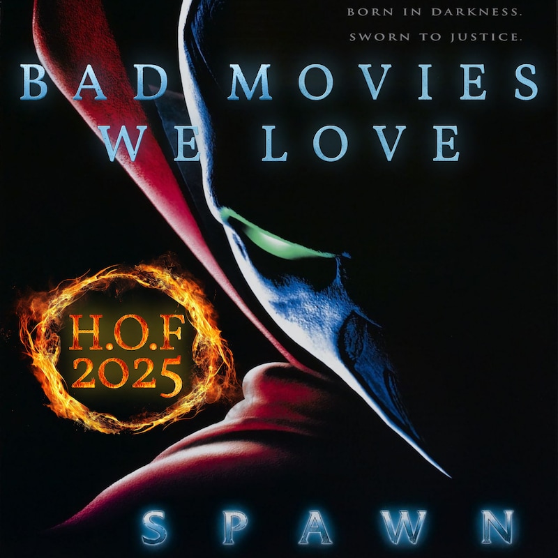 Artwork for podcast Bad Movies We Love