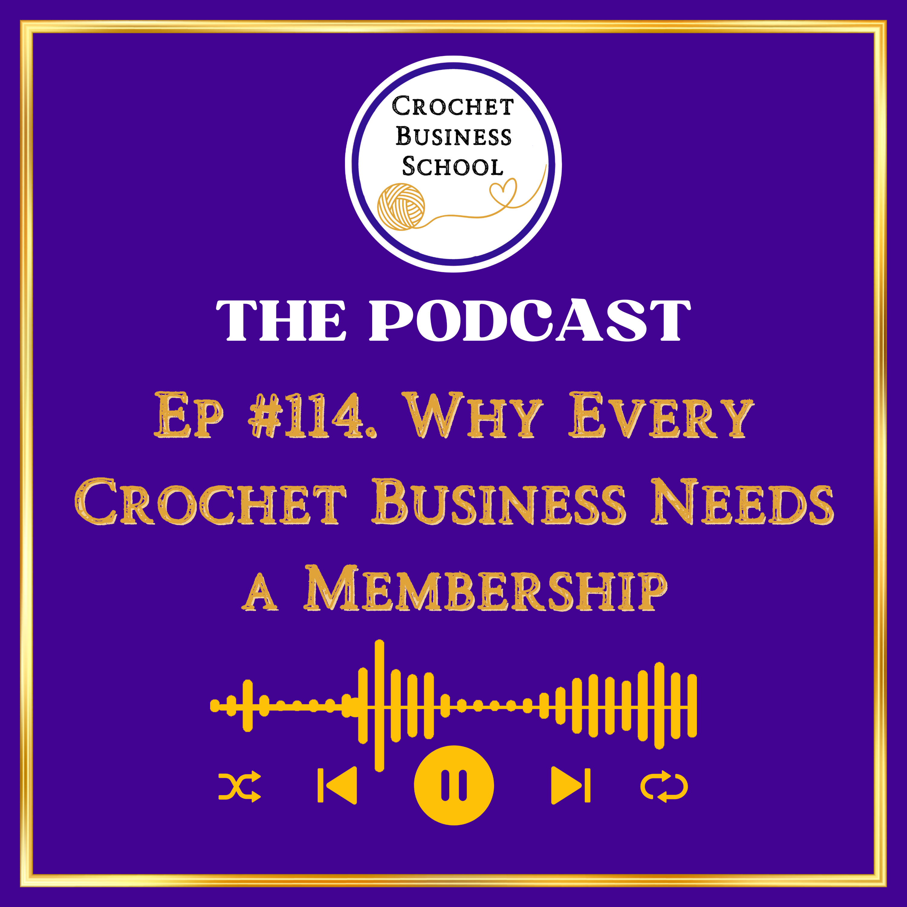 Why Every Crochet Business Needs a Membership episode artwork
