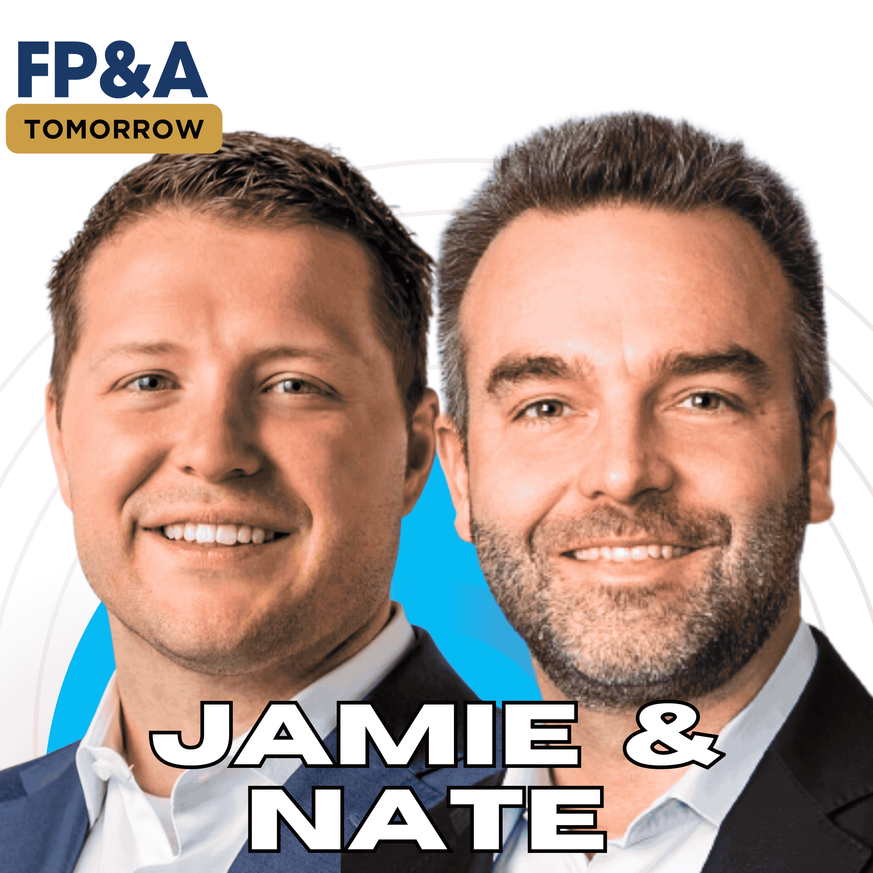 What FP&A Pros need to know to be successful working in Private Equity with Jamie and Nate