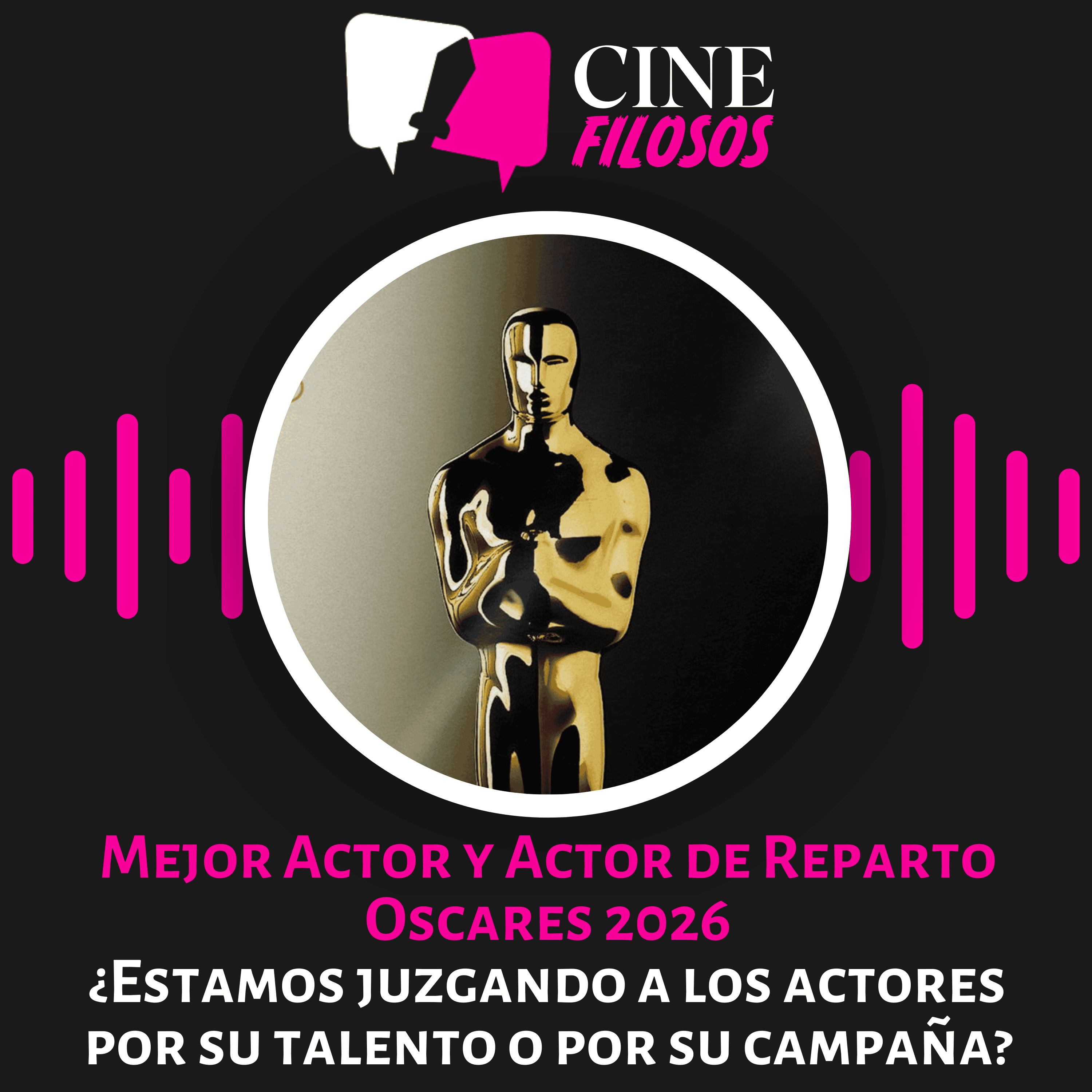 Portada de Mejor Actor y Actor de Reparto Oscares 2026: ¿Estamos juzgando a los actores por su talento o por su campaña?