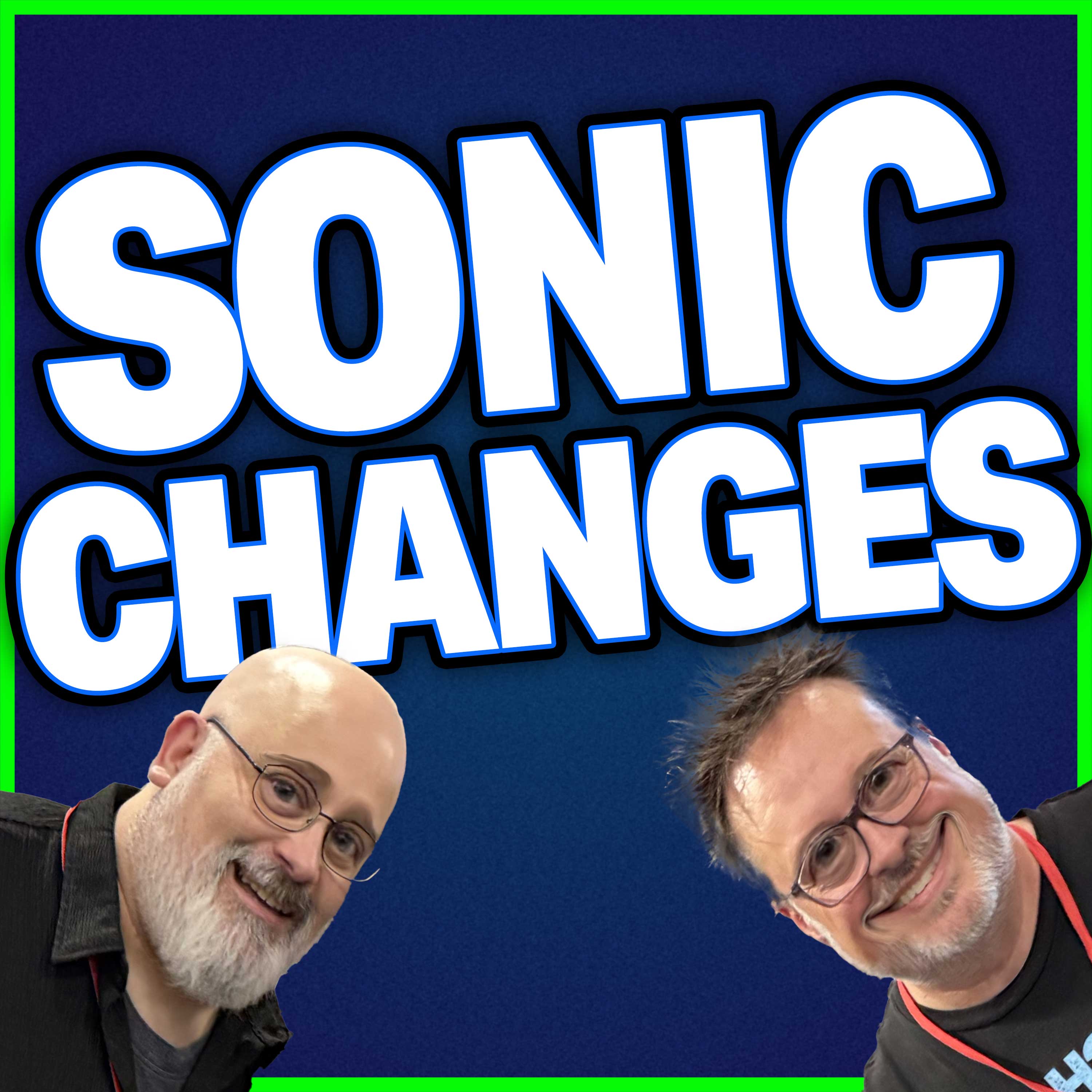 Big Changes Ahead for Sonic Legacy - specifically to Youtube (We’d Love Your Input) episode artwork