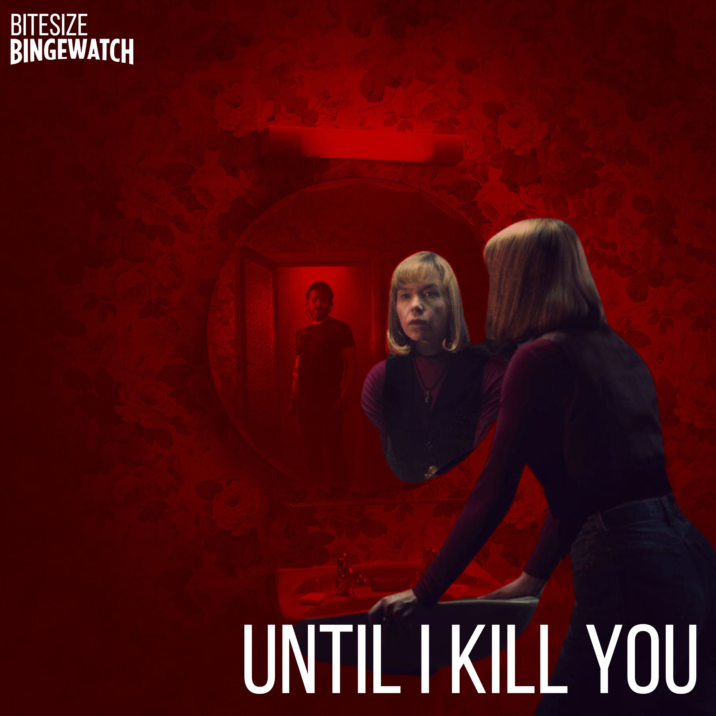 Until I Kill You (Series 1, ITVX, 2024) episode artwork