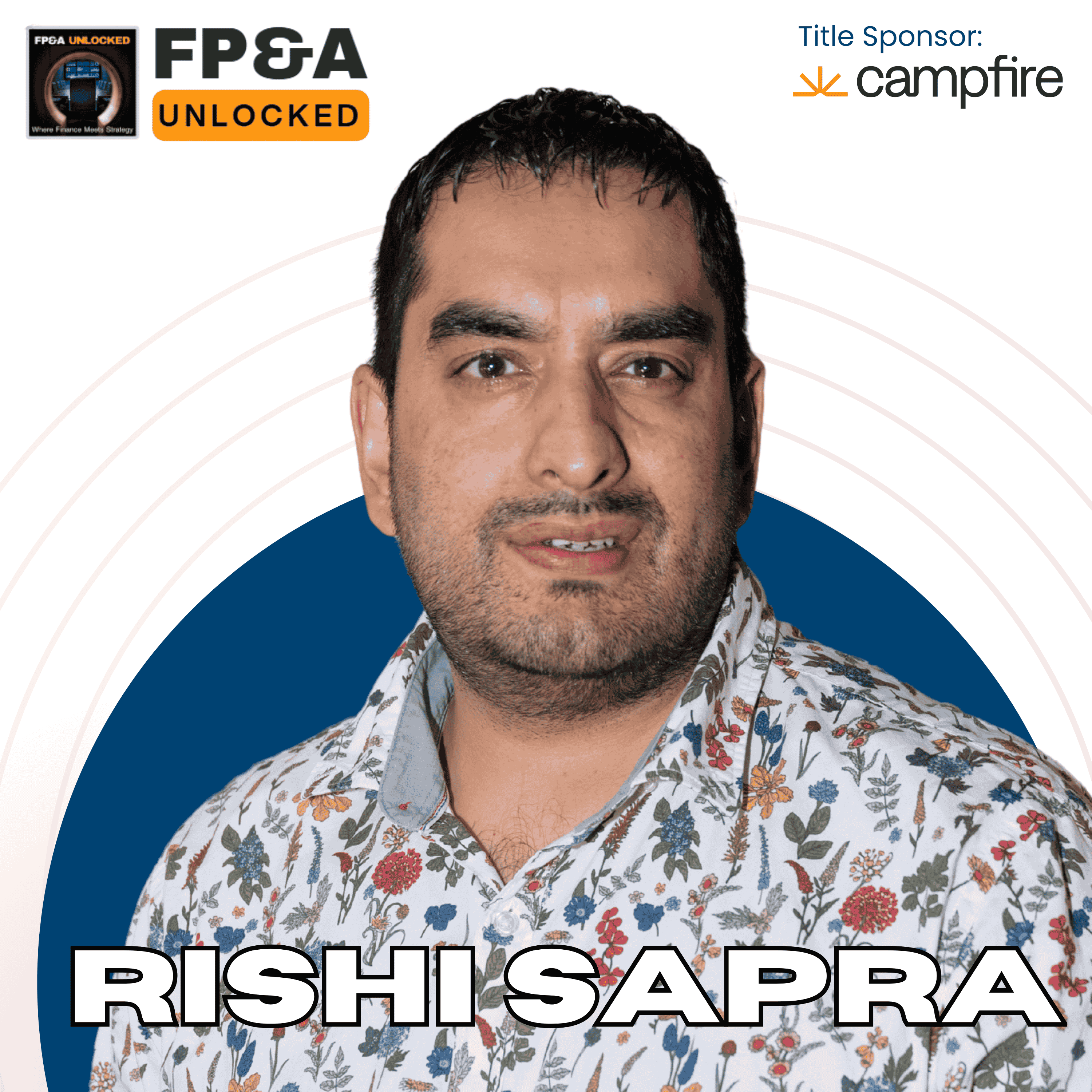 Power BI and a Creator Mindset Are Essential for FP&A Teams to Replace Excel with Rishi Sapra