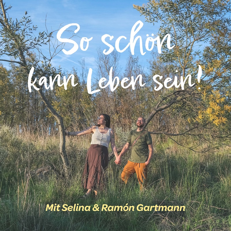 Artwork for podcast So schön kann Leben sein!
