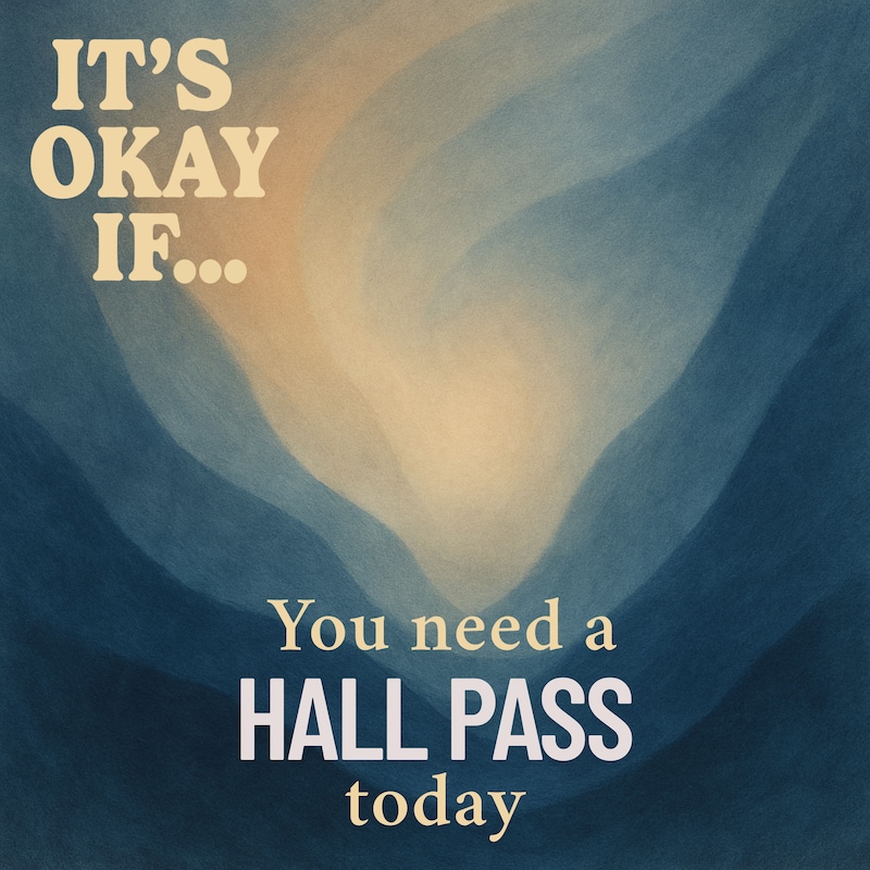 Artwork for podcast It’s Okay If… Permission Slips for Mental Health, Self-Acceptance, and Growth