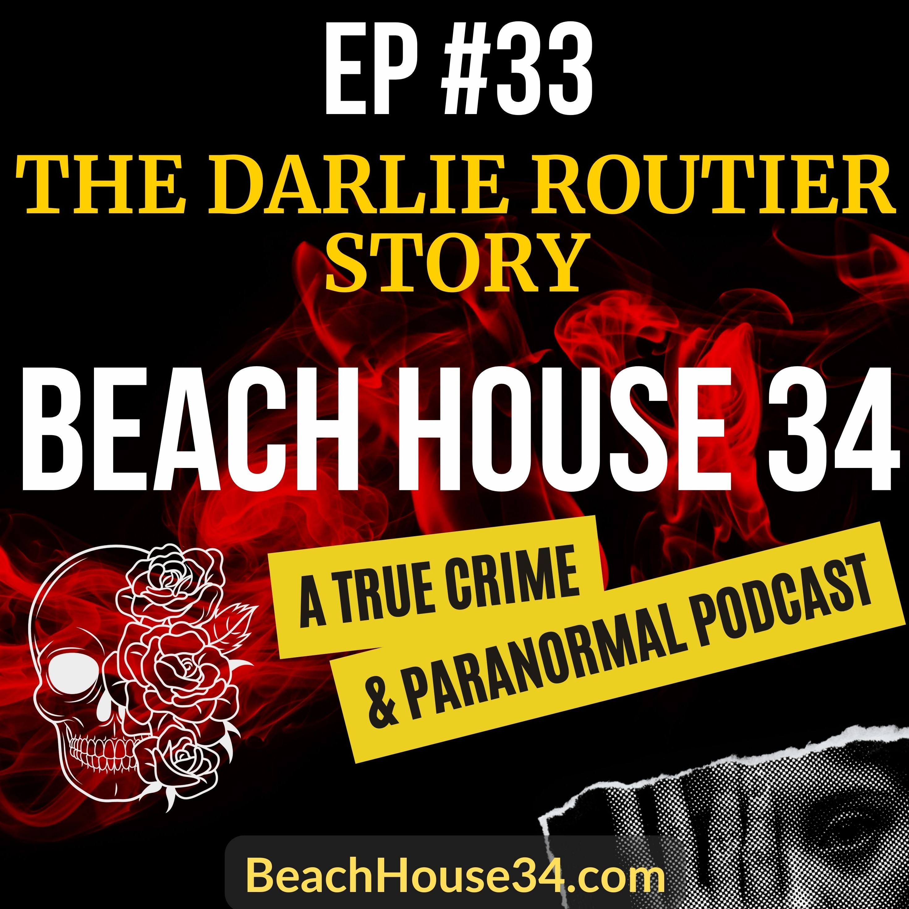 BeachHouse34 - A True Crime and Paranormal Podcast