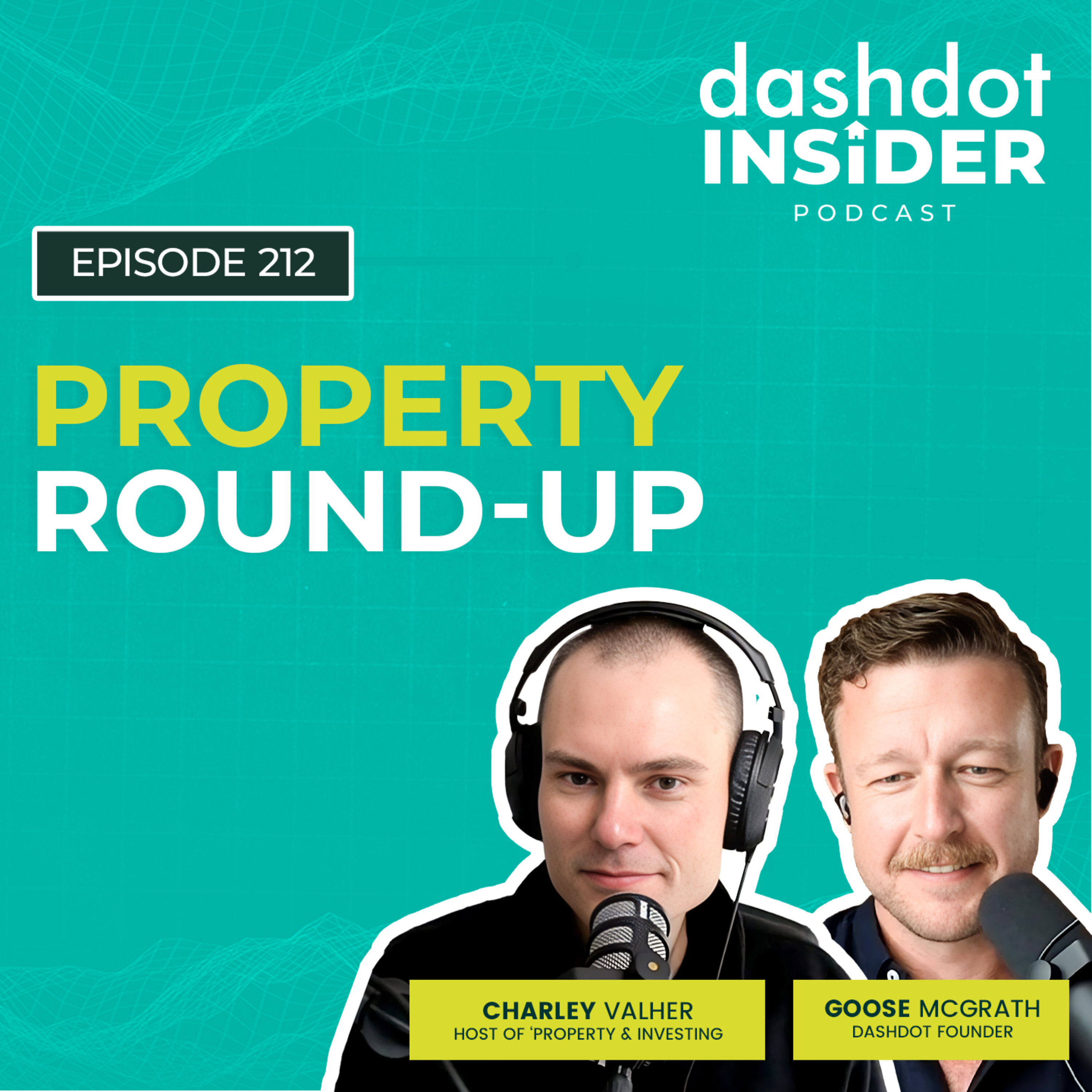 Property Round-Up (Property and Investing Recast) | #212