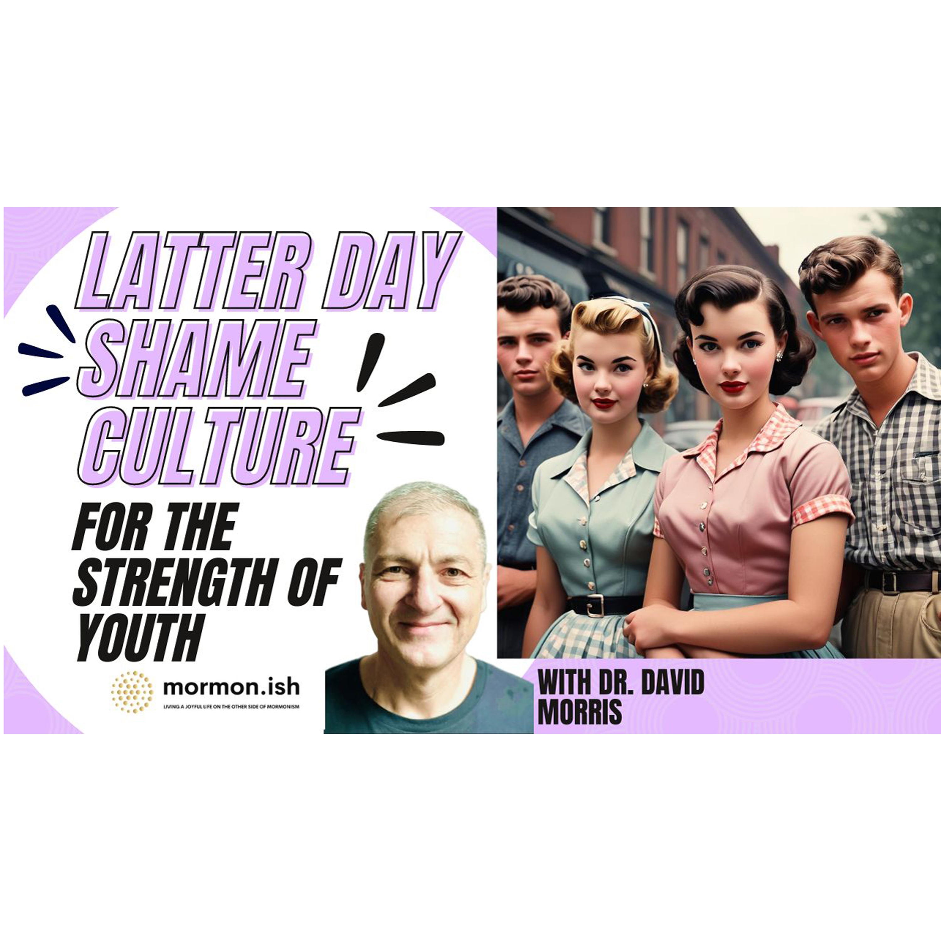 cover of episode Latter Day Shame Culture: For the Strength of Youth