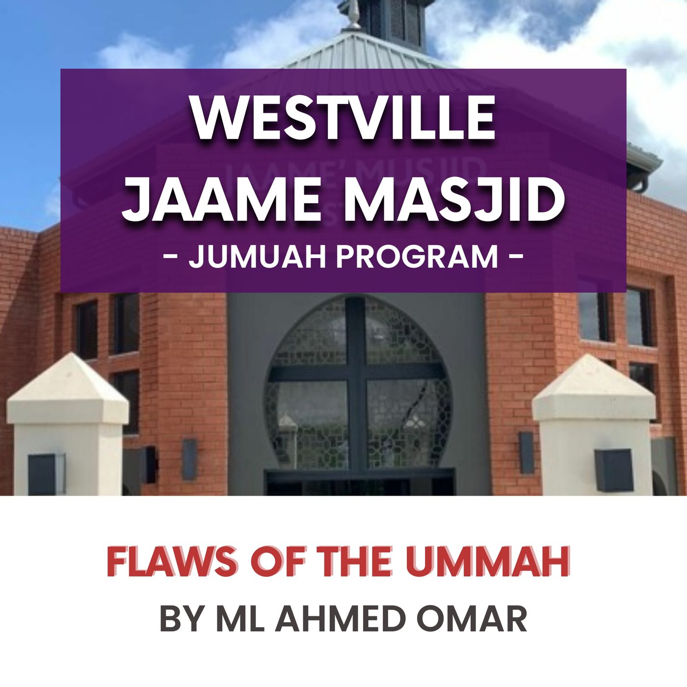 230804_Flaws of the Ummah by ML Ahmed Omar