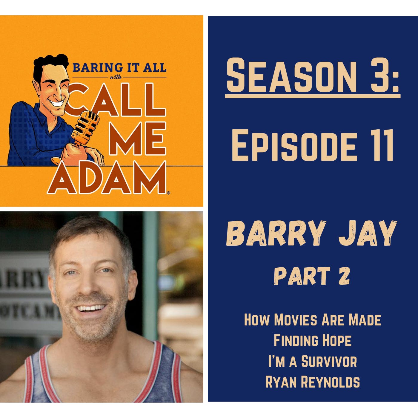 Season 3: Episode 11: Part 2: Barry Jay Interview: Finding Hope During Dark Times