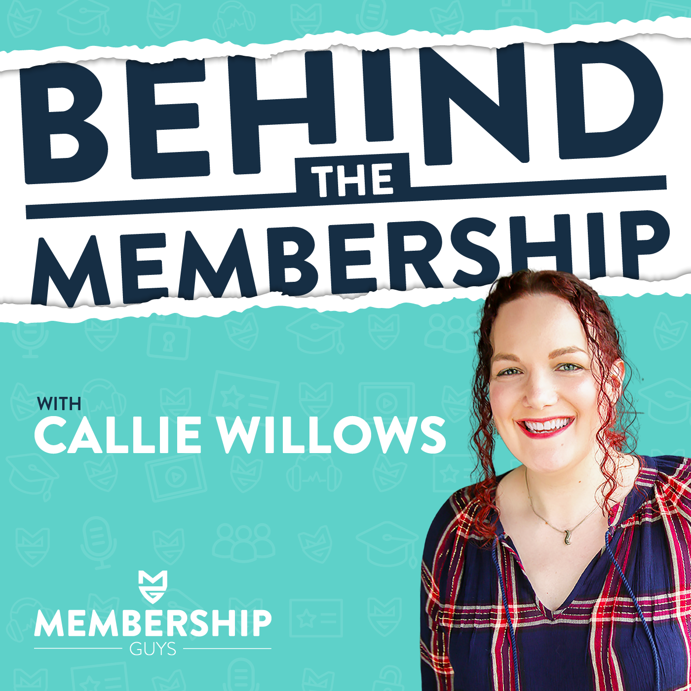 Artwork for Behind The Membership with Callie Willows