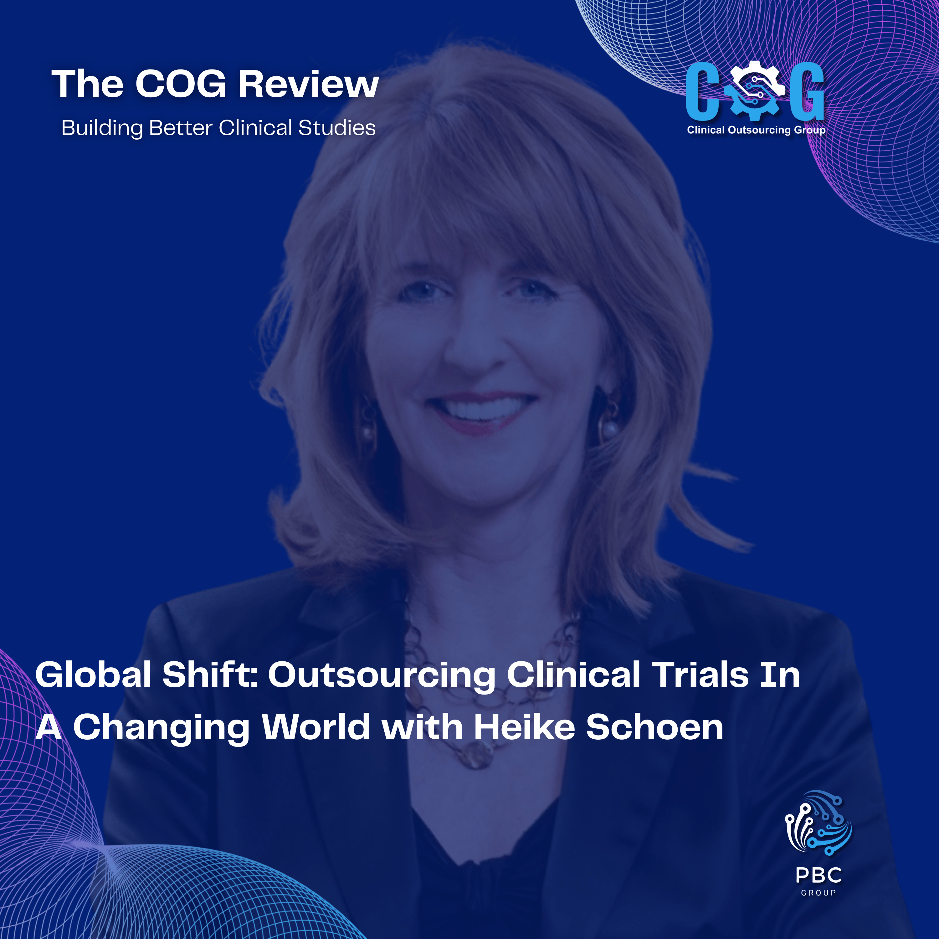 Global Shift: Outsourcing Clinical Trials In A Changing World with Heike Schoen episode artwork