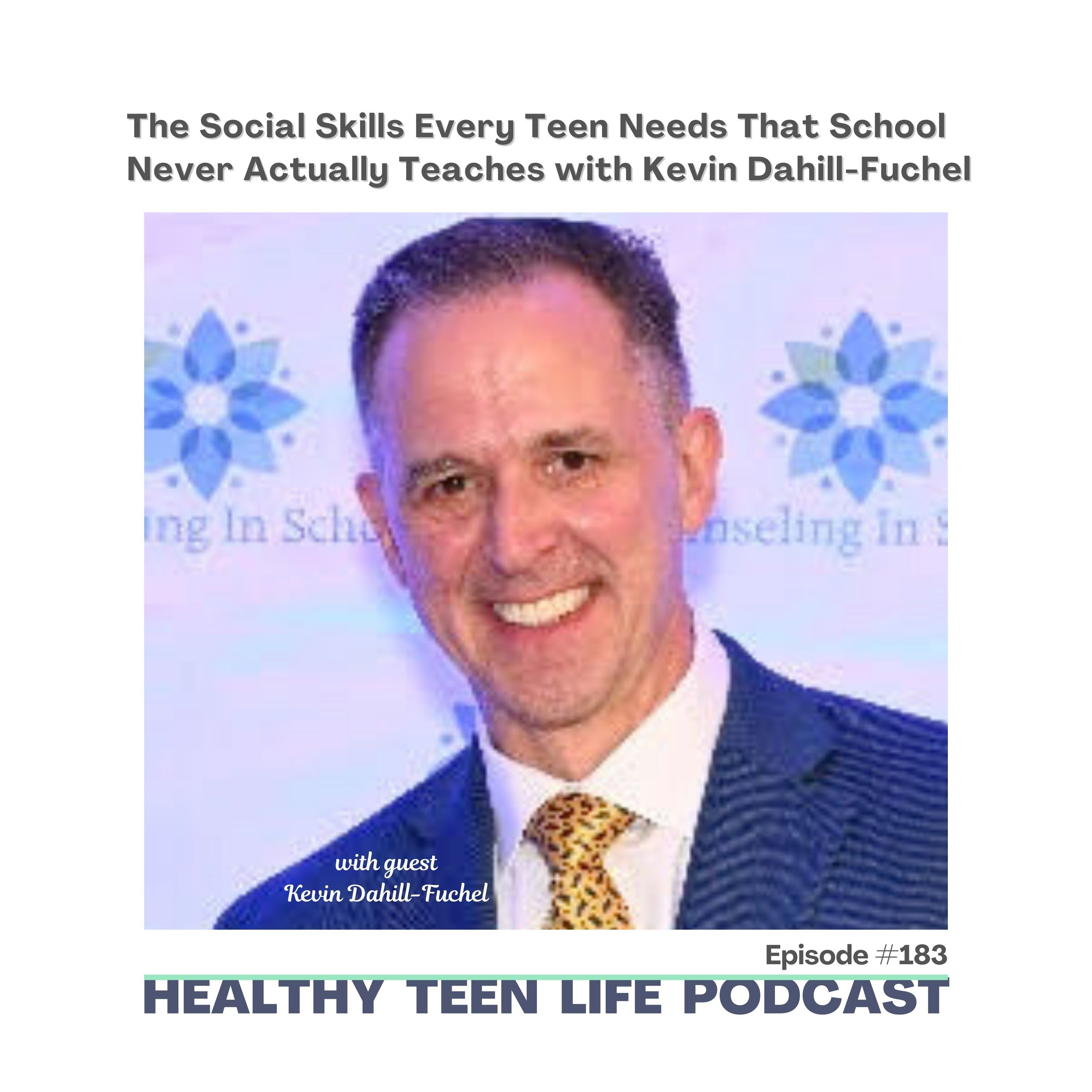 183. The Social Skills Every Teen Needs That School Never Teaches episode artwork