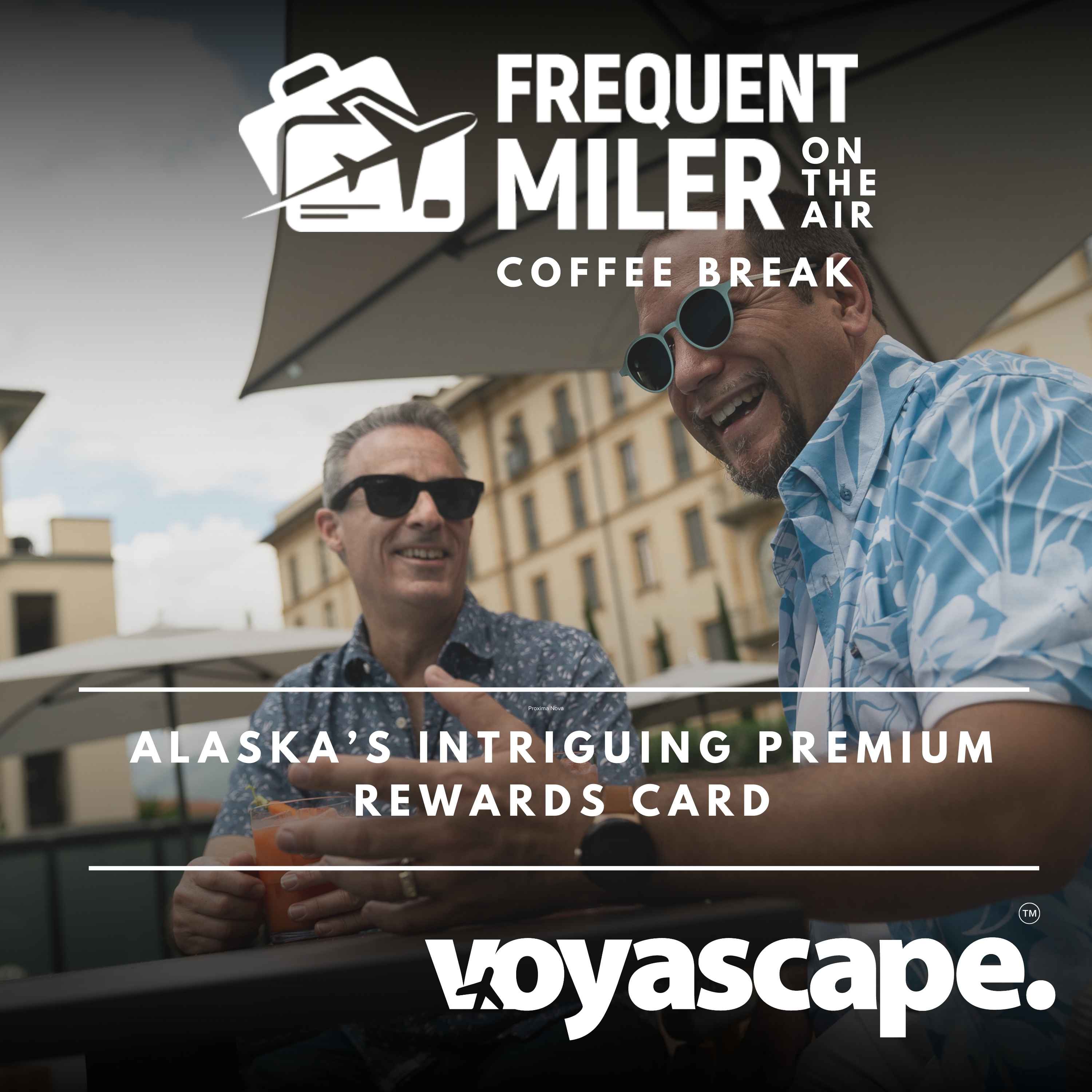 Alaska’s intriguing premium rewards card | Coffee Break Ep68 | 8-26-25