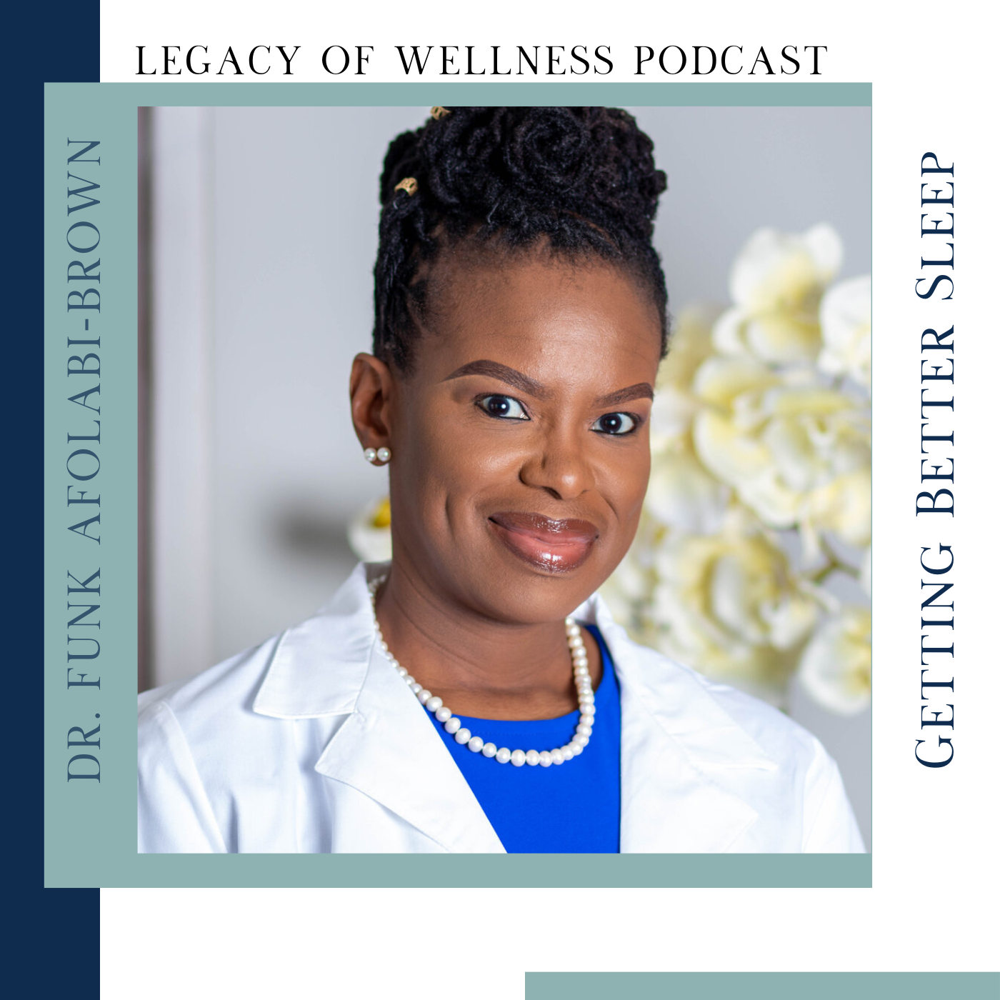 Legacy Of Wellness Podcast