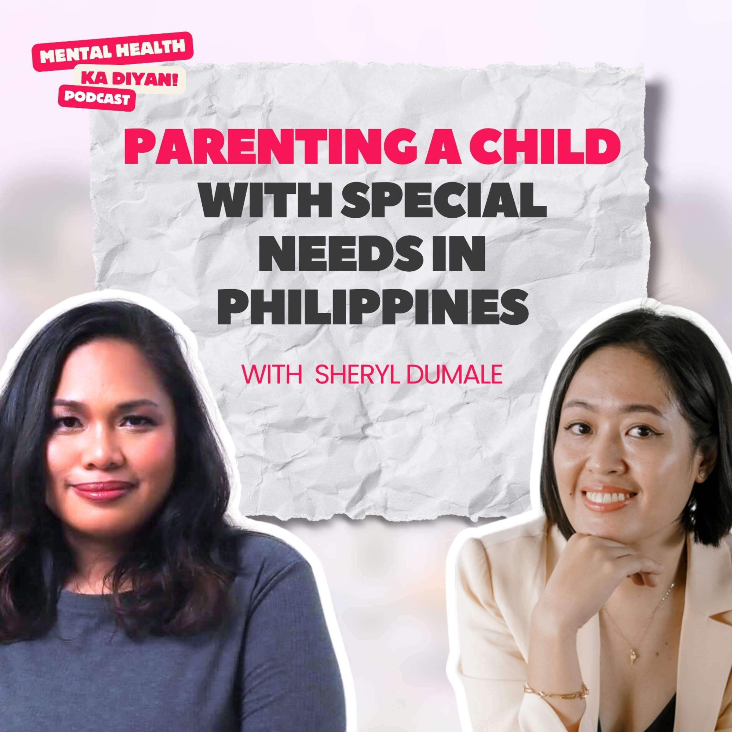 Parenting a Child with Special Needs in Philippines episode artwork
