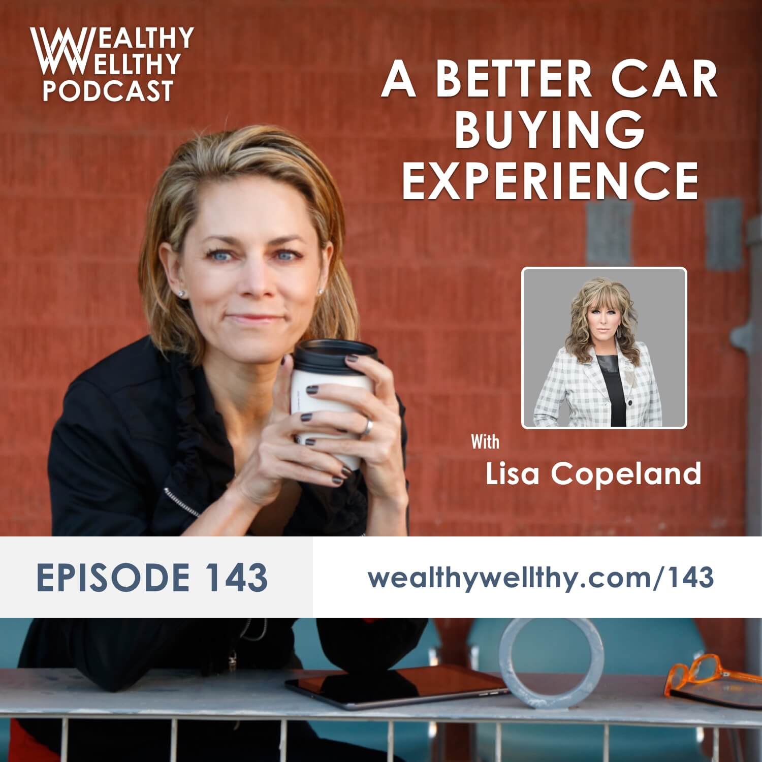 Wealthy Wellthy Podcast