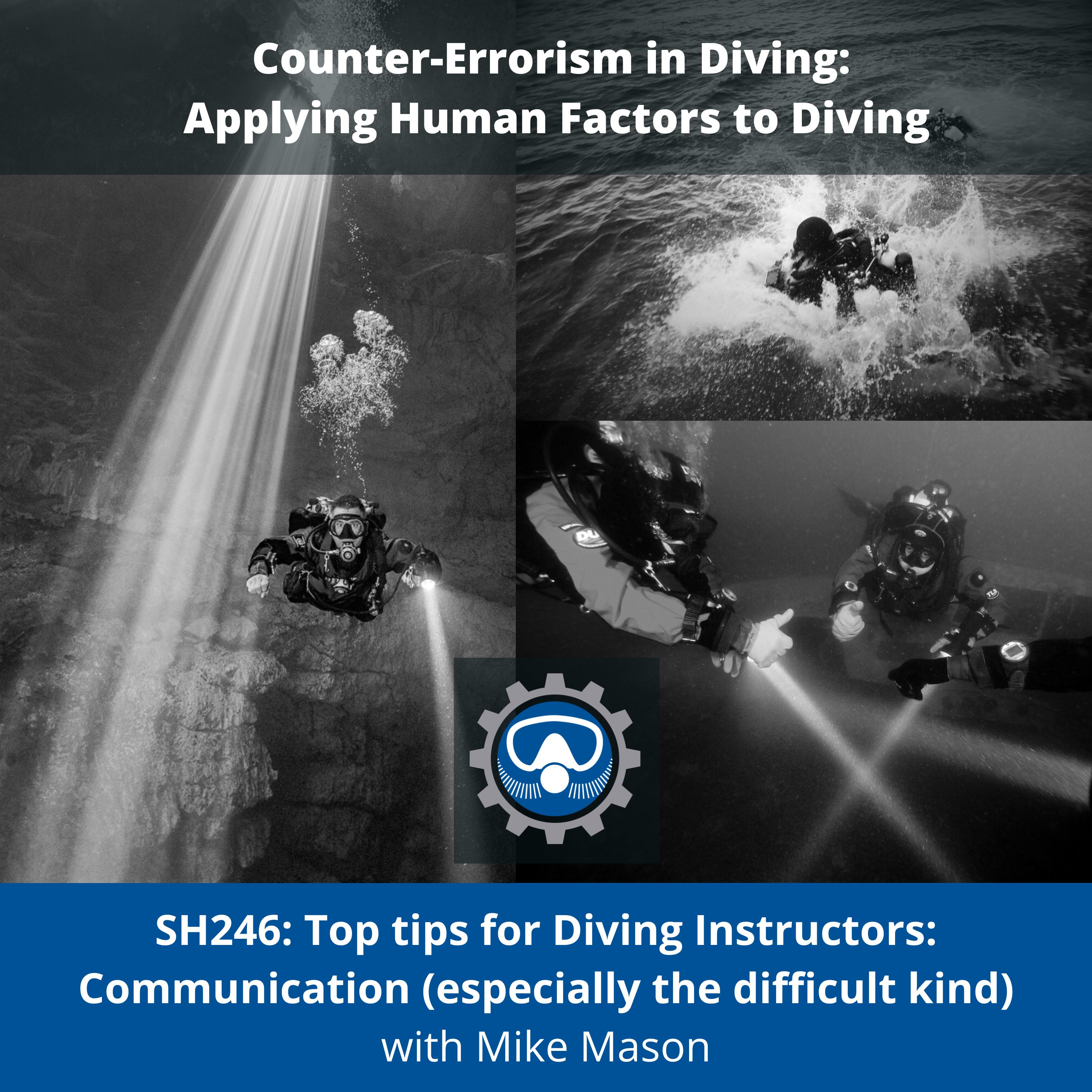 SH246: Top tips for Diving Instructors: Communication (especially the difficult kind)