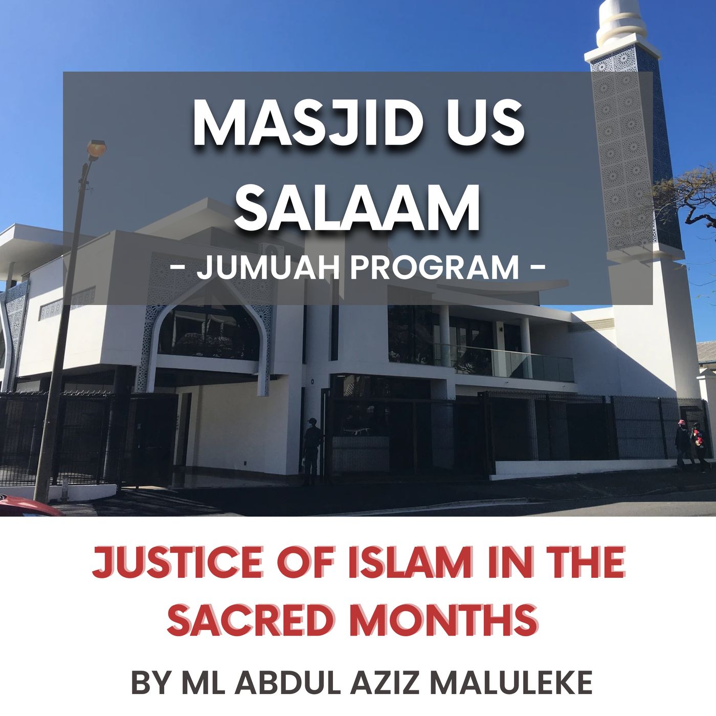 230721_Justice of Islam in the sacred months by ML Abdul Aziz Maluleke