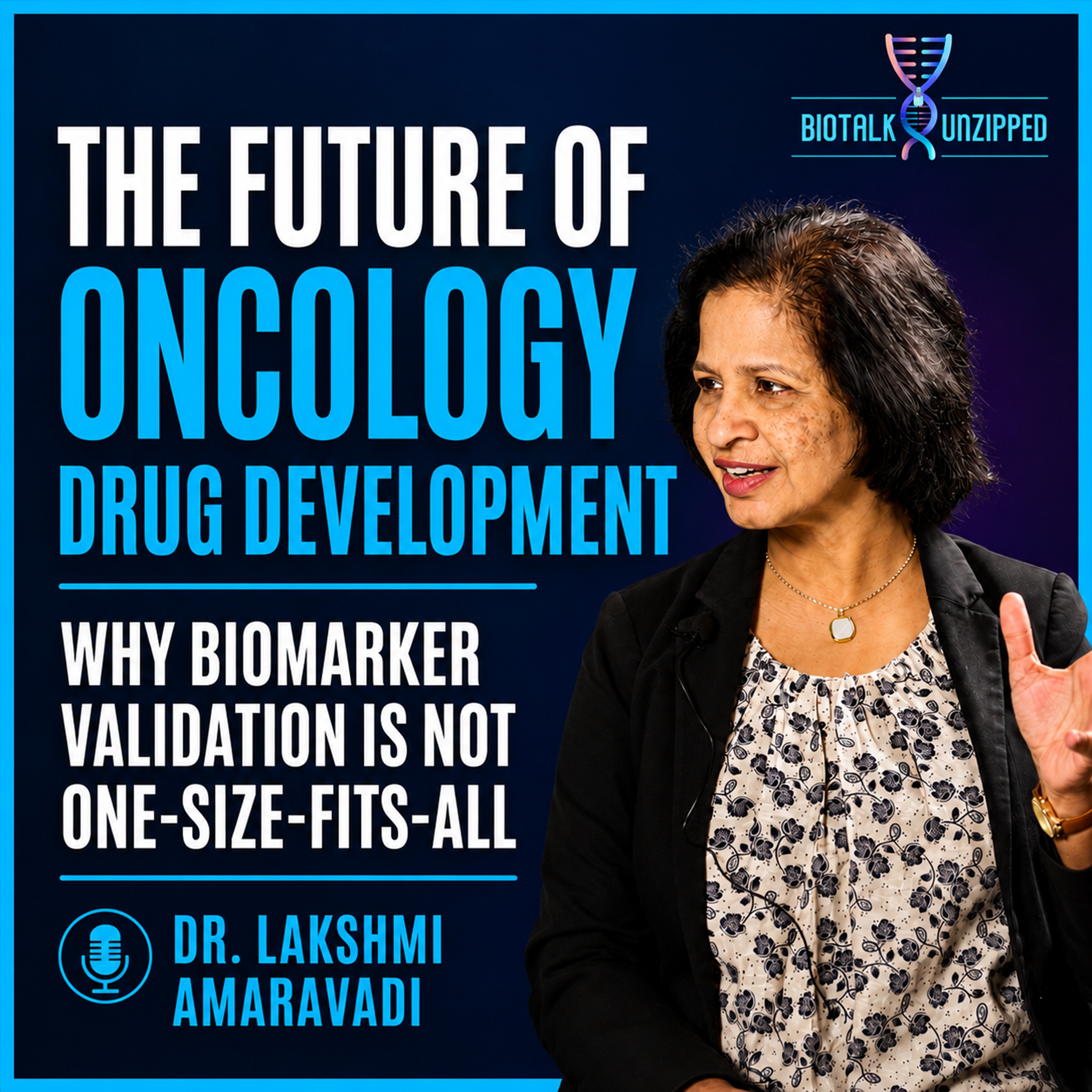 The Future of Oncology Drug Development | Dr. Lakshmi Amaravadi episode artwork