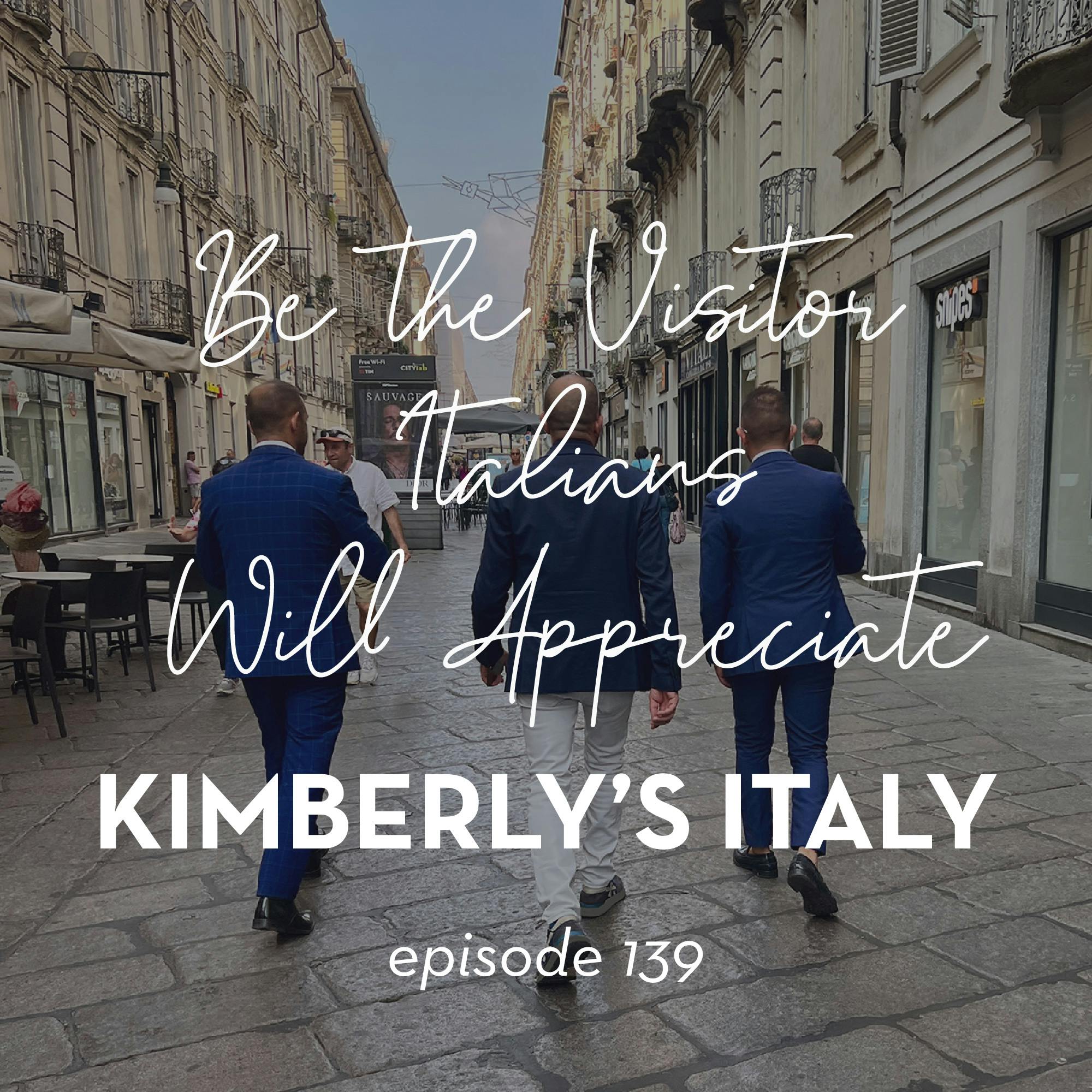 139. Be the Visitor Italians Will Appreciate (or Admire & Respect!) episode artwork