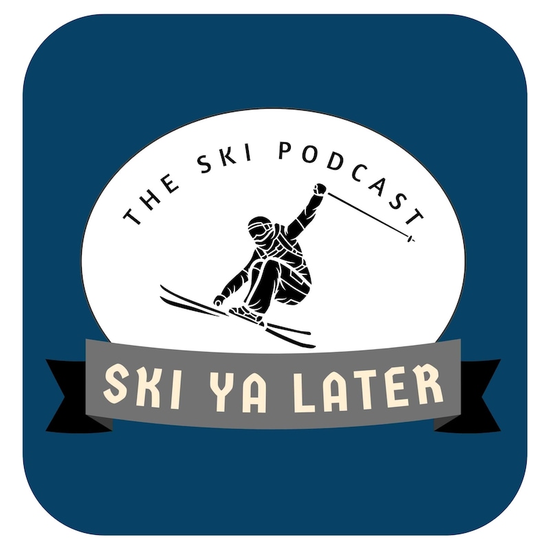 Artwork for podcast Ski You Later