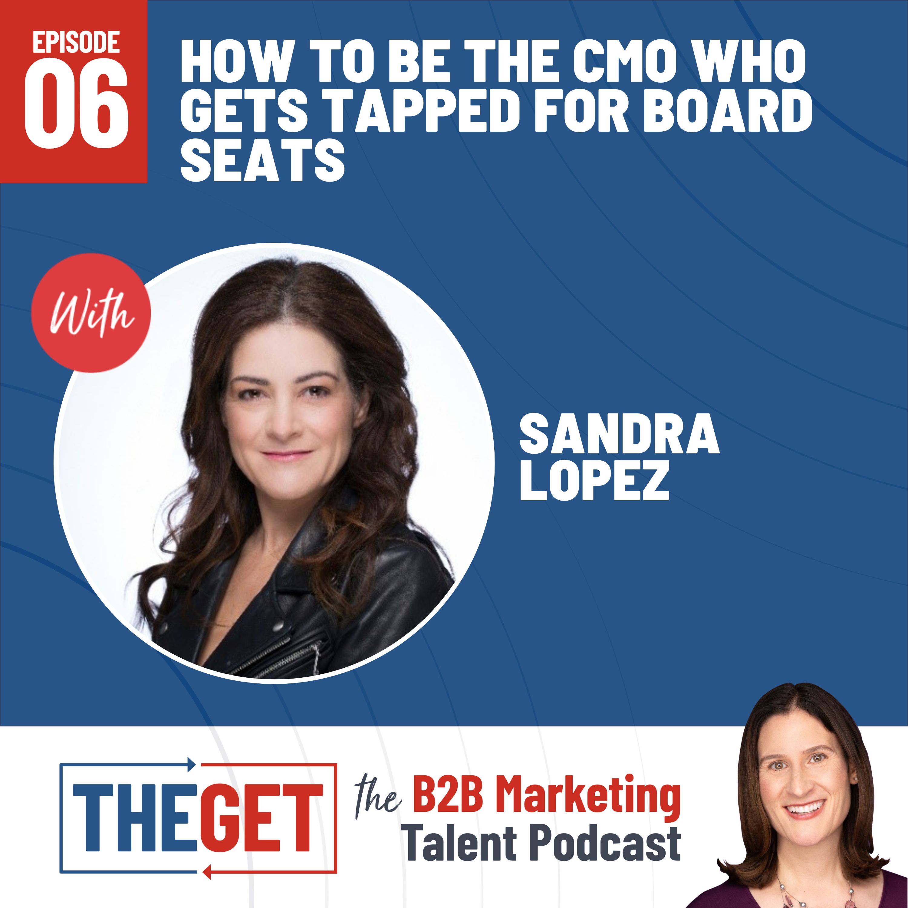 Artwork for podcast The Get: Finding And Keeping The Best Marketing Leaders in B2B SaaS