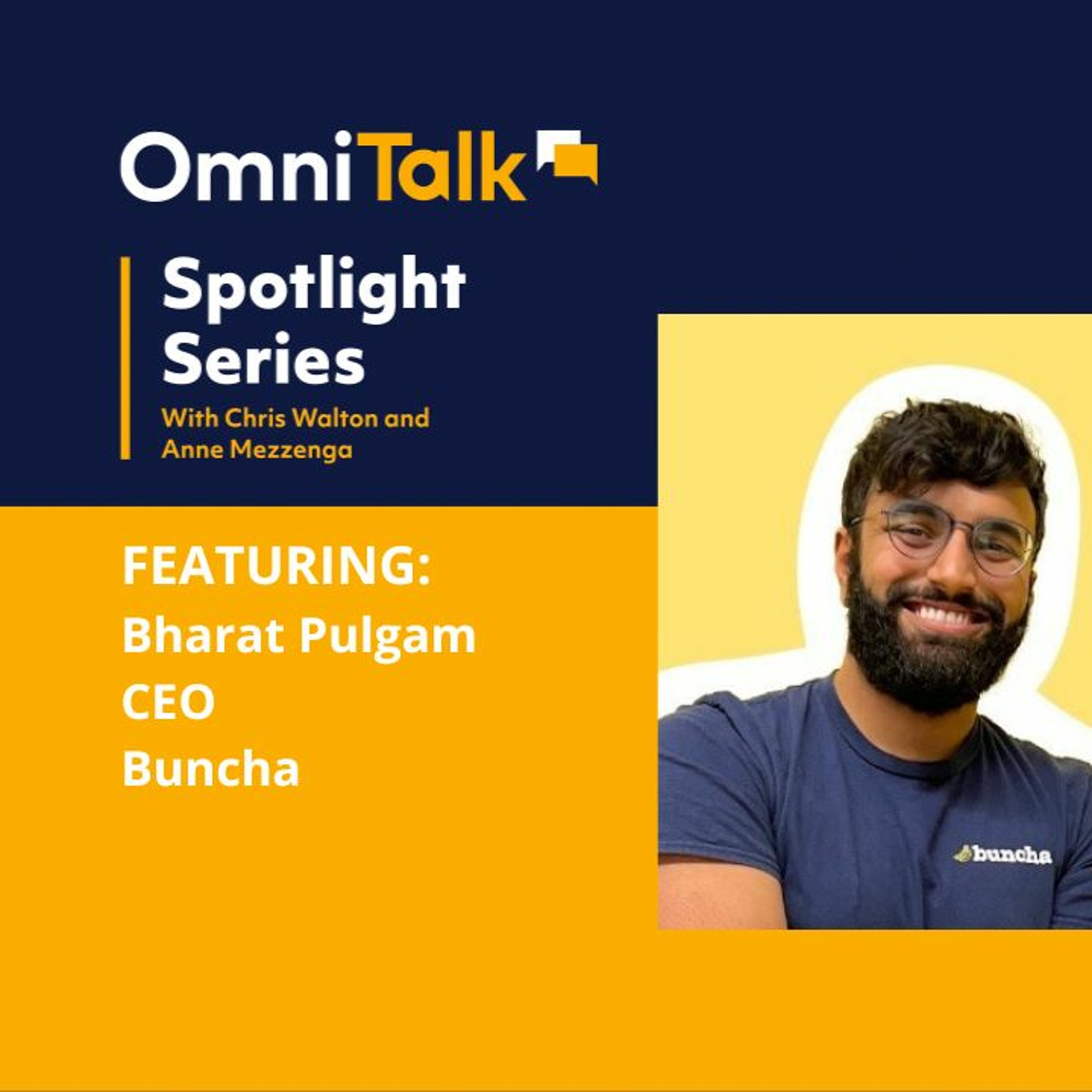 Spotlight Series | A Better Way To Make Last-Mile Deliveries With Buncha CEO Bharat Pulgam