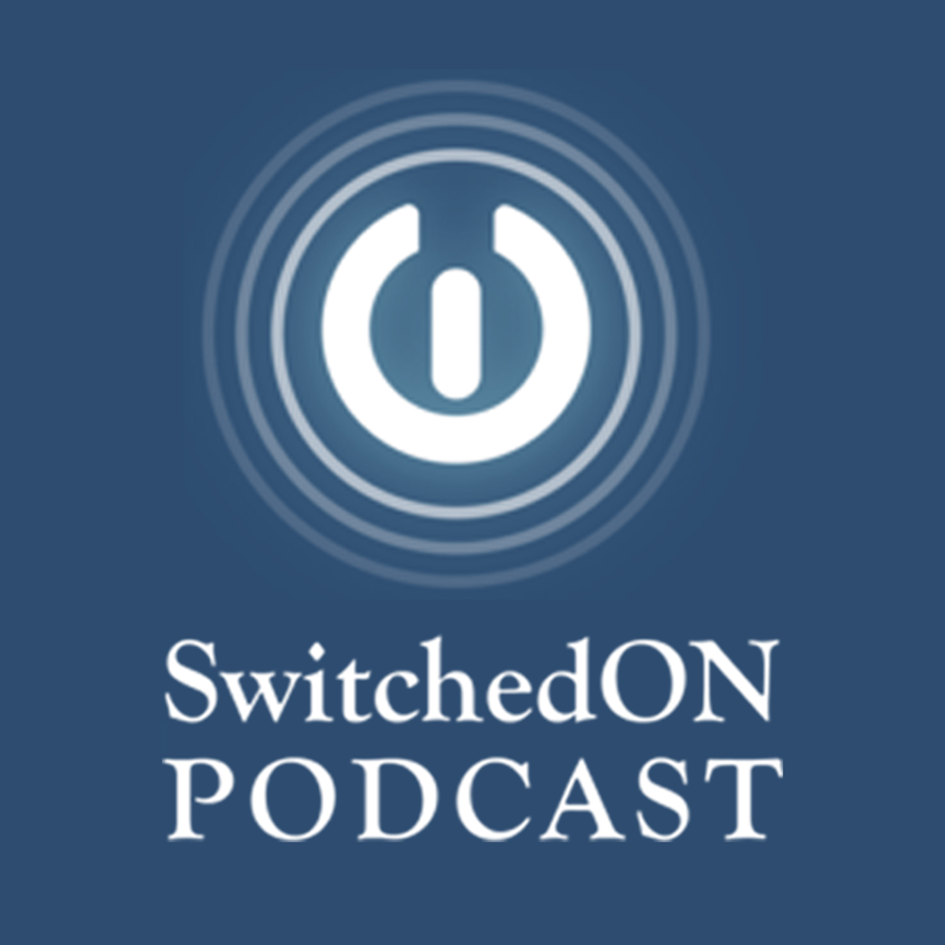 SWITCHED ON! Podcast