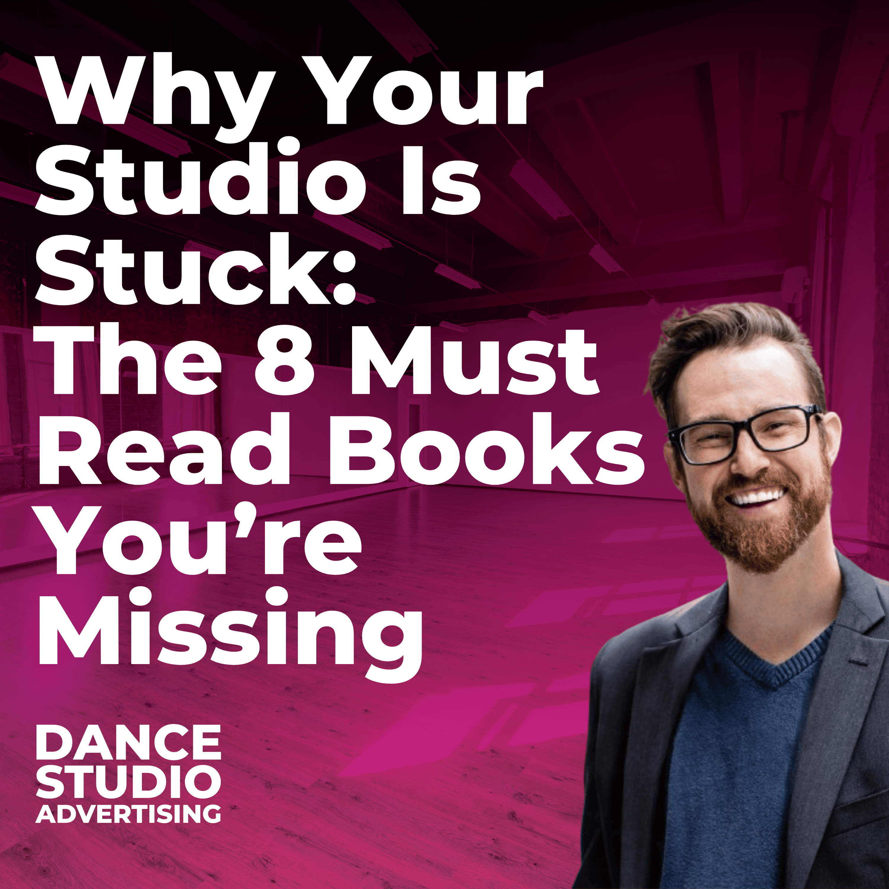 Dance Studio Advertising | The Podcast