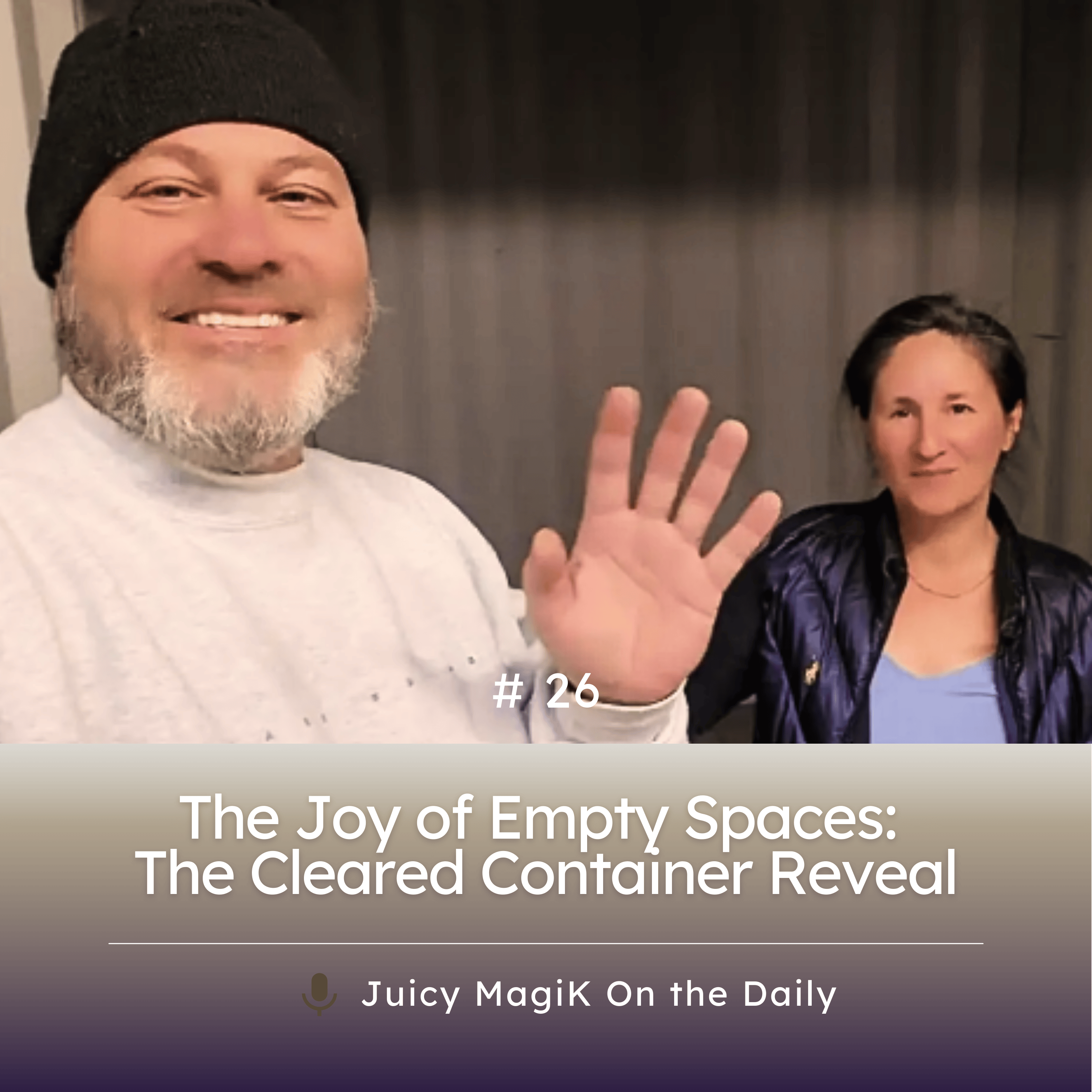 #26 - The Joy of Empty Spaces: The Cleared Container Reveal