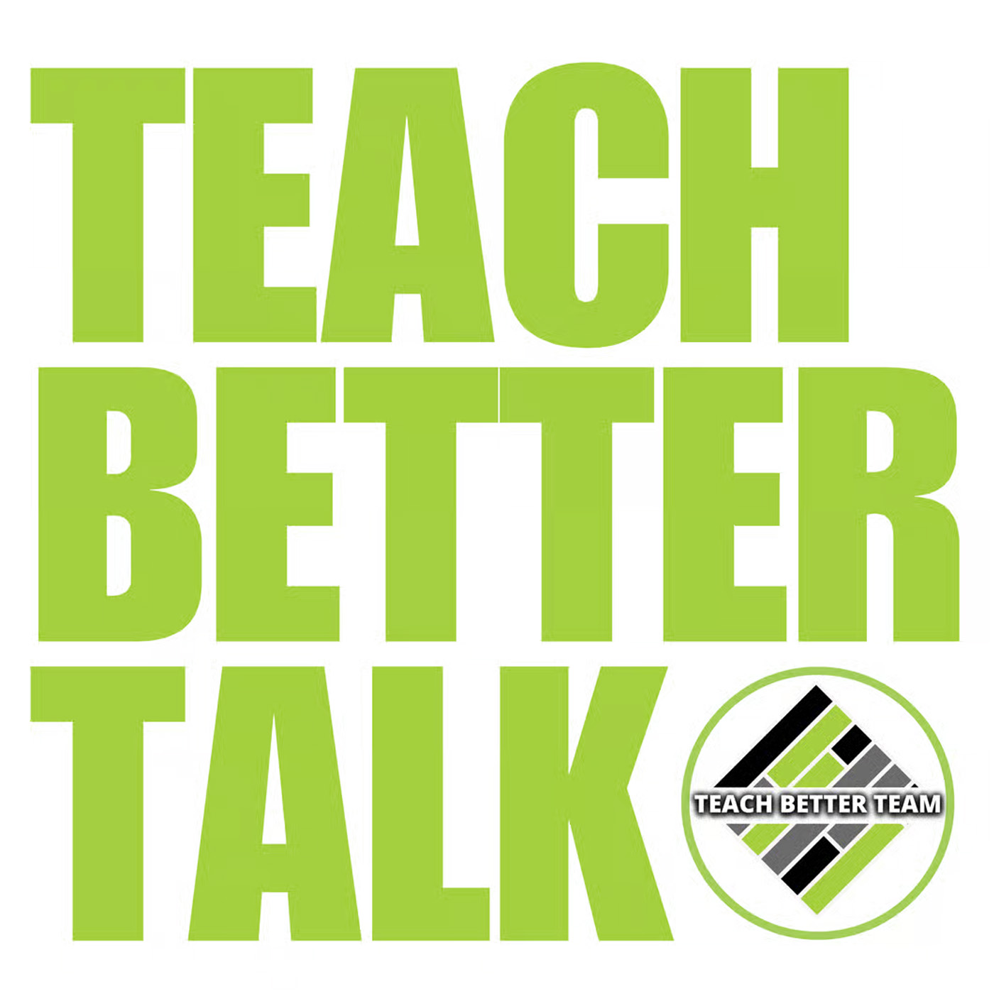 BONUS: Teach Better Talk on the Aspire to Lead Cohort