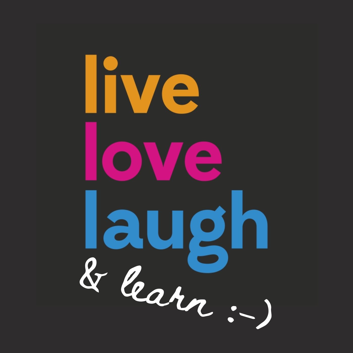 Show artwork for live love laugh & learn