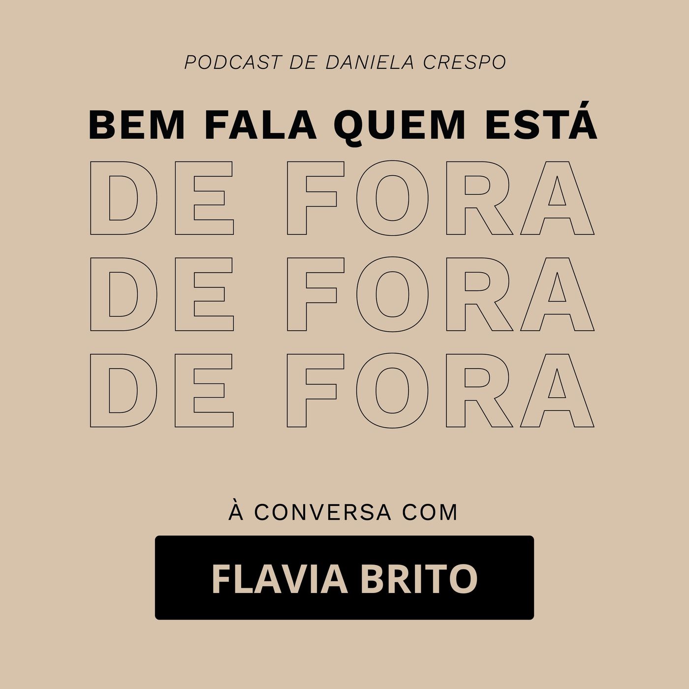 Bem Fala Quem está de Fora